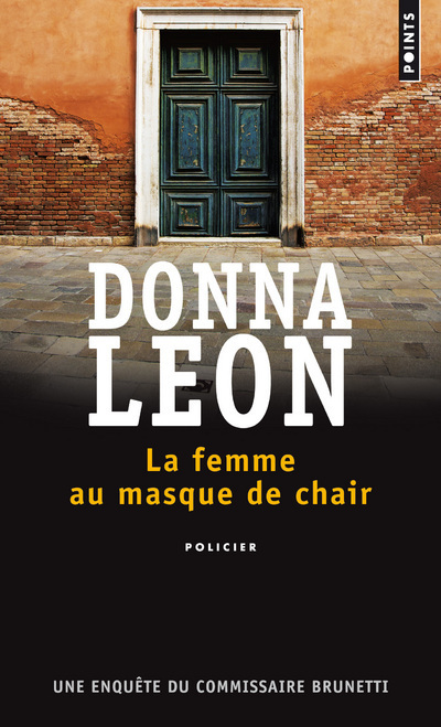 La Femme au masque de chair - Leon Donna - POINTS