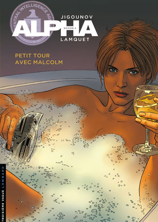 Alpha - Tome 12 - Petit tour avec Malcolm - Jigounov Iouri Jigounov Iouri, Lamquet Lamquet, Jigounov Iouri , Lamquet  - LOMBARD