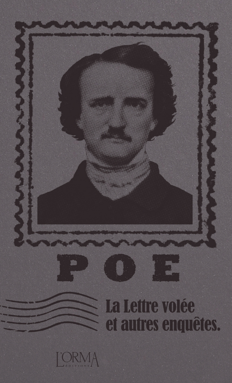 La Lettre volée et autres enquêtes - Poe Edgar Allan, Baudelaire Charles - ORMA