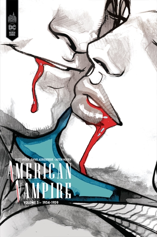 American Vampire intégrale tome 3 - Snyder Scott Snyder Scott, Albuquerque Rafael Albuquerque Rafael, Nguyen Dustin Nguyen Dustin, Collectif Collectif, Snyder Scott , Albuquerque Rafael , Nguyen Dustin , Collectif  - URBAN COMICS