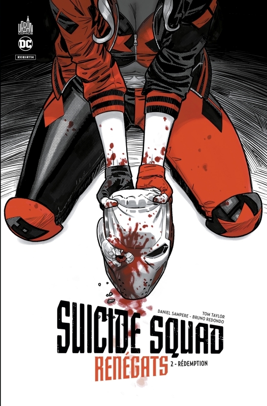 Suicide Squad Renégats Tome 2 - TAYLOR  Tom TAYLOR  Tom, REDONDO Bruno REDONDO Bruno, SEMPERE Daniel SEMPERE Daniel, TAYLOR  Tom , REDONDO Bruno , SEMPERE Daniel  - URBAN COMICS