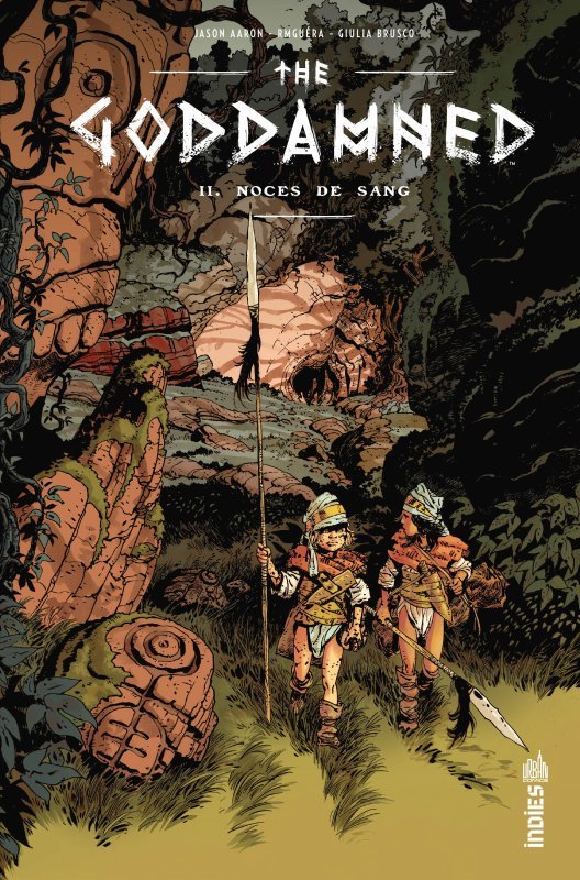 The Goddamned - Tome 2 - Aaron Jason Aaron Jason, Guéra R.M. Guéra R.M., Aaron Jason , Guéra R.M.  - URBAN COMICS