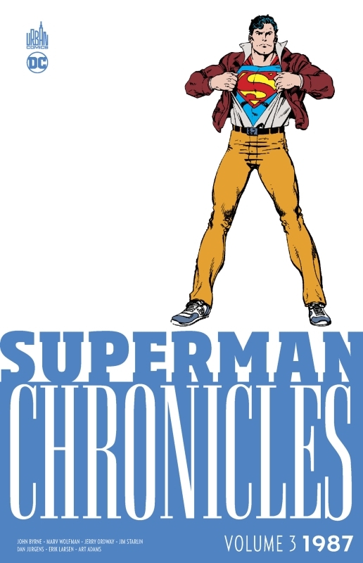 Superman Chronicles 1987 volume 3 - Byrne John Byrne John, Wolfman Marv Wolfman Marv, Byrne John , Wolfman Marv  - URBAN COMICS