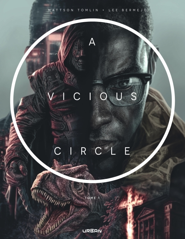 A Vicious Circle tome 1 - Tomlin Mattson Tomlin Mattson, Bermejo Lee Bermejo Lee, Tomlin Mattson , Bermejo Lee  - URBAN COMICS