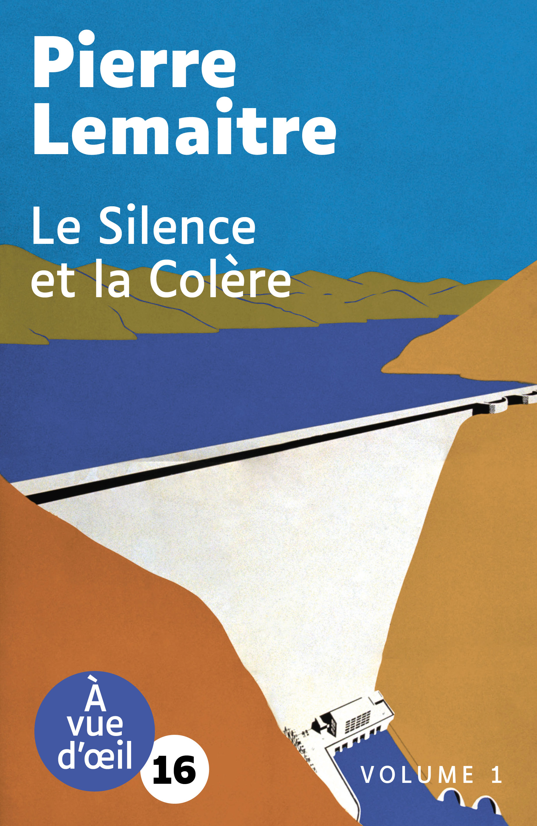 LE SILENCE ET LA COLERE (2 VOLUMES) - Lemaitre Pierre - A VUE D OEIL