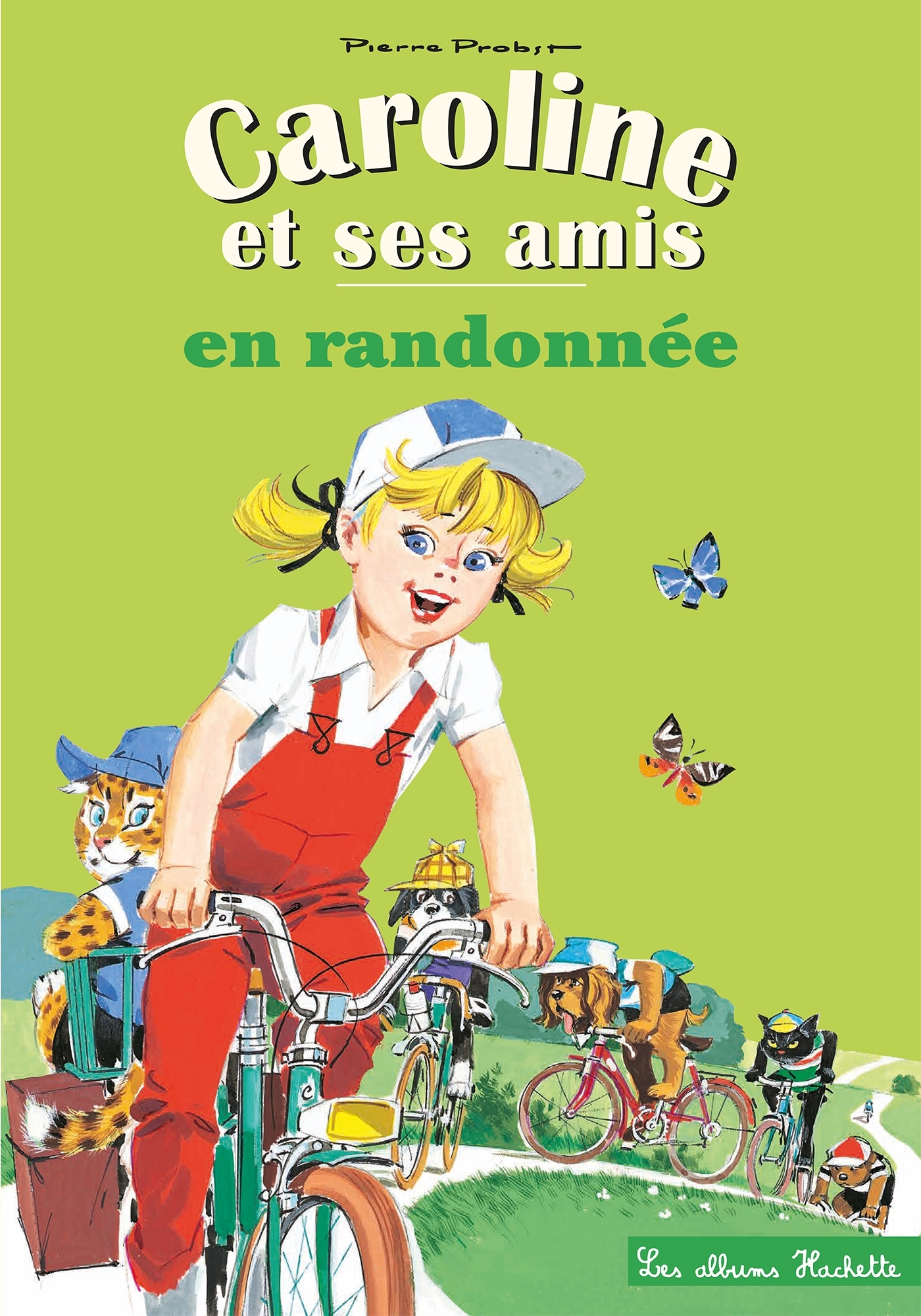 Caroline en randonnée - Probst Pierre - HACHETTE ENFANT