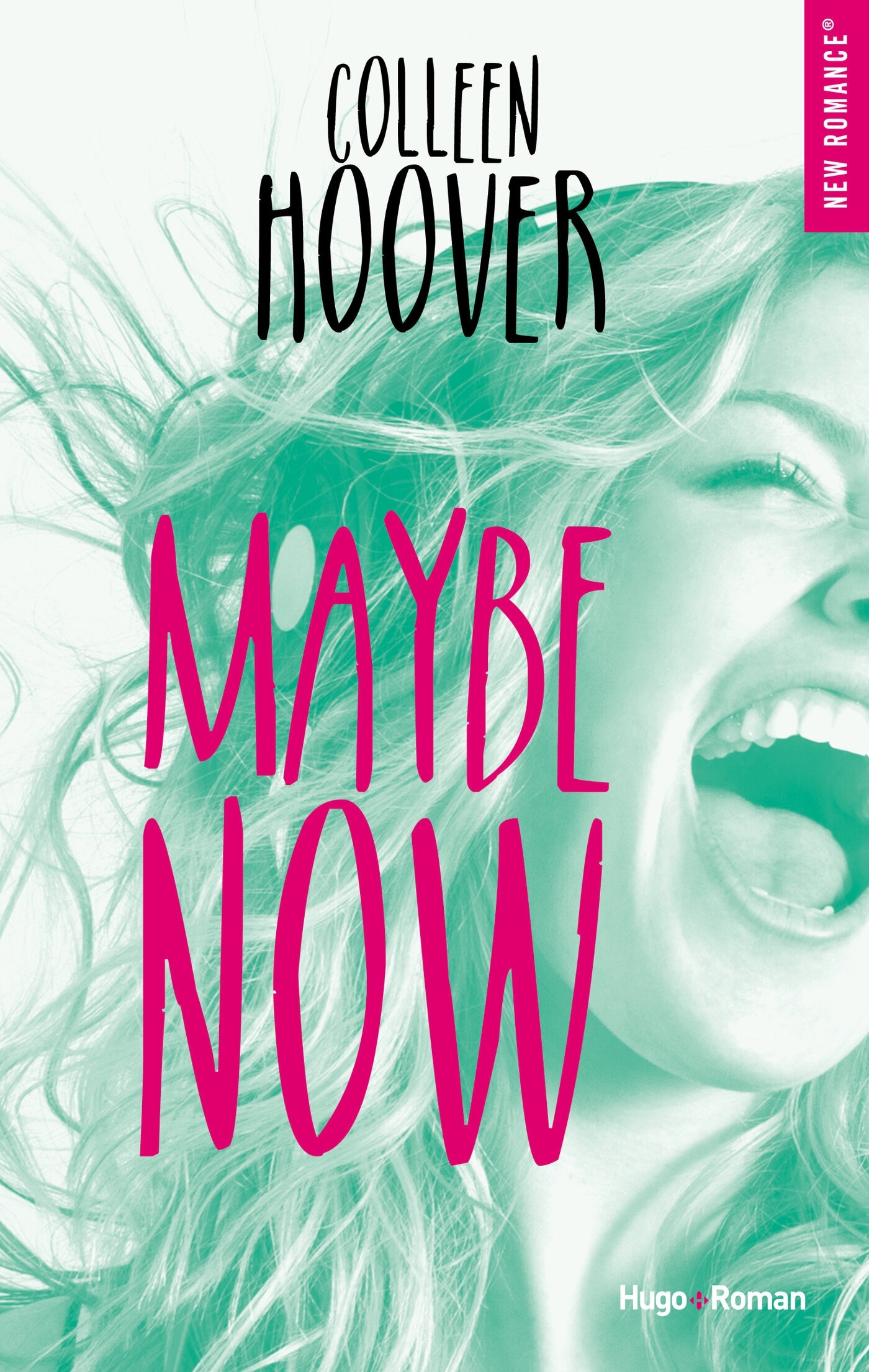 Maybe now - Hoover Colleen - HUGO ROMAN