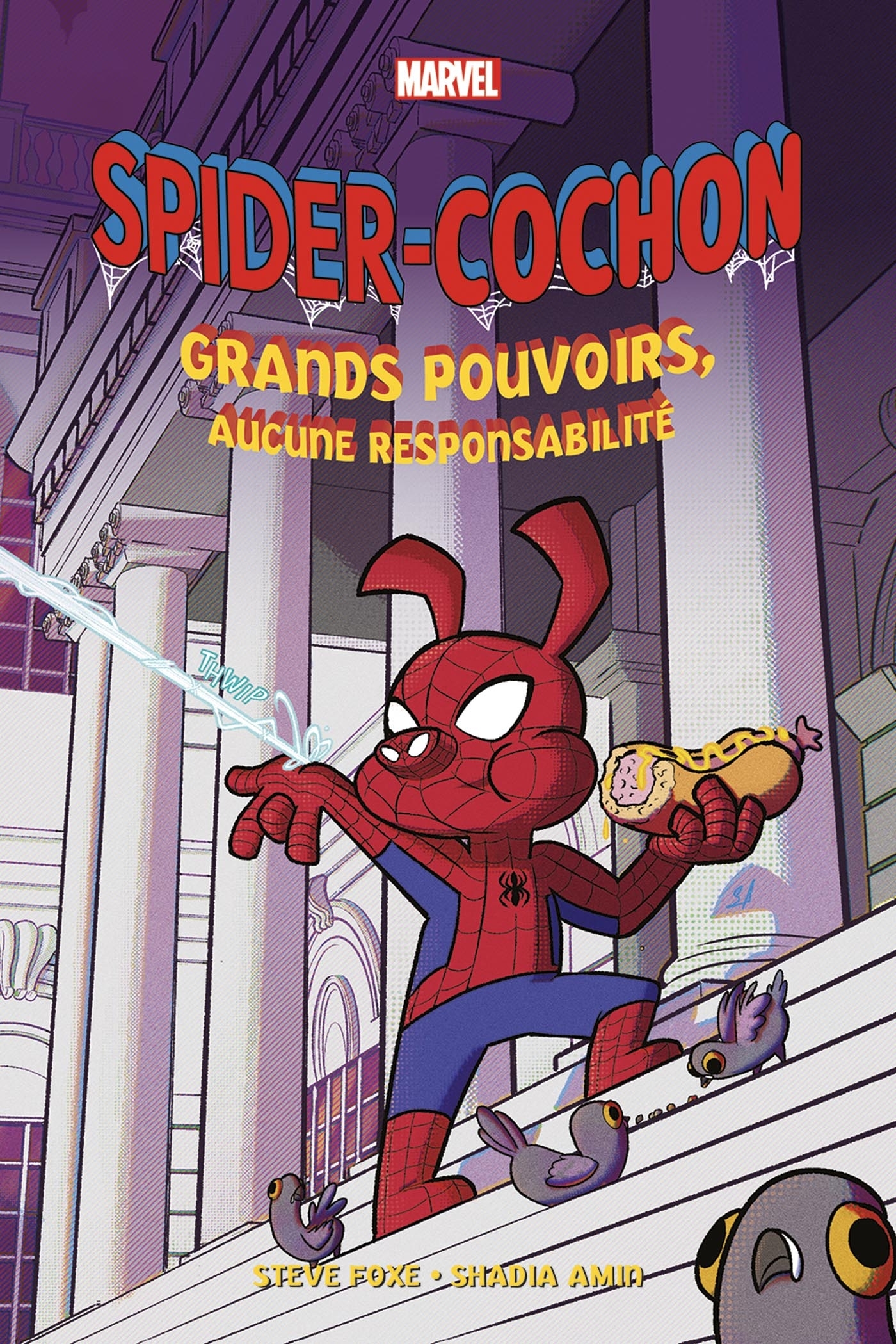 Marvel Next Gen - Spider-Cochon : Grands pouvoirs, aucune responsabilité - FOXE Steve, Amin Shadia - PANINI