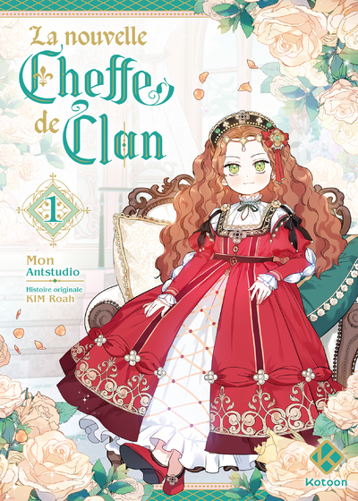 La Nouvelle Cheffe de clan - Tome 1 - Kim Roah, Mon Mon, Antstudio Antstudio, Damoune Sabrina, Mon , Antstudio  - KOTOON