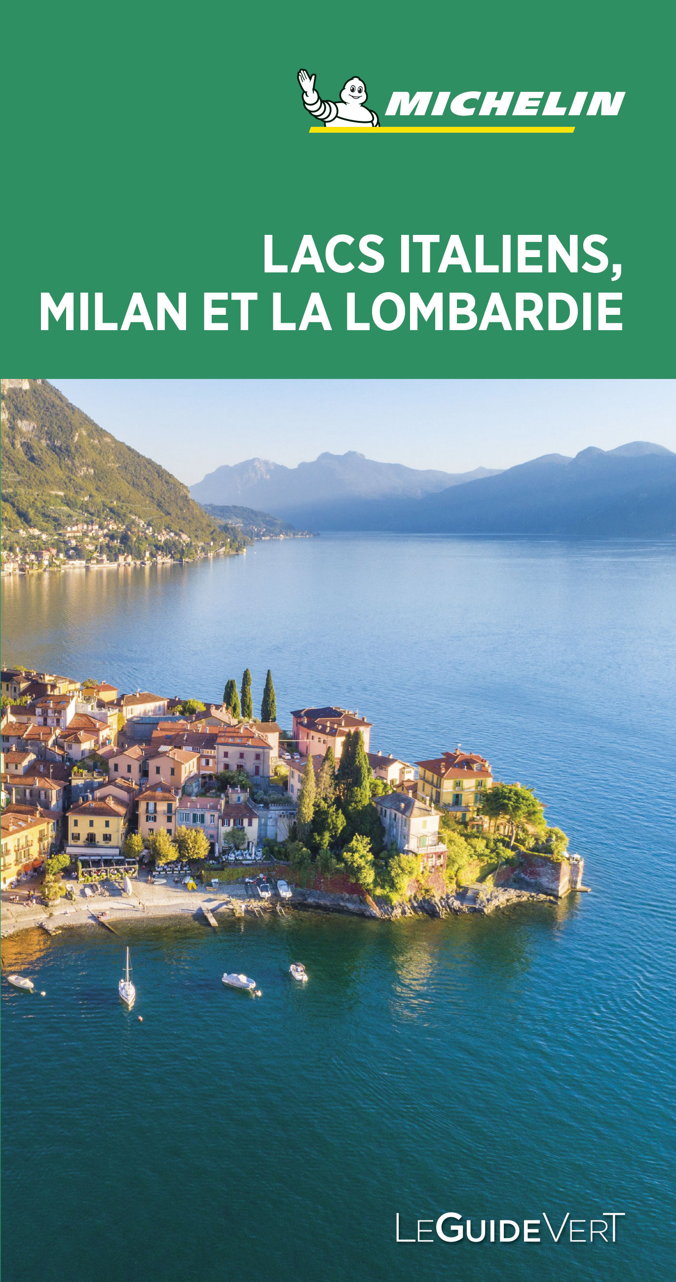 Guide Vert Lacs italiens - Milan & la Lombardie - XXX - MICHELIN