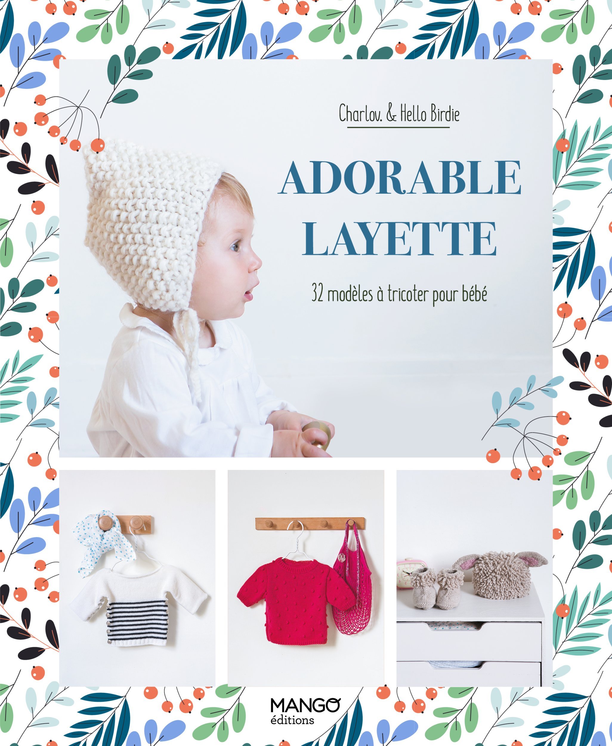 Adorable layette - Lerat Charlotte, Pradeau Tamara - MANGO