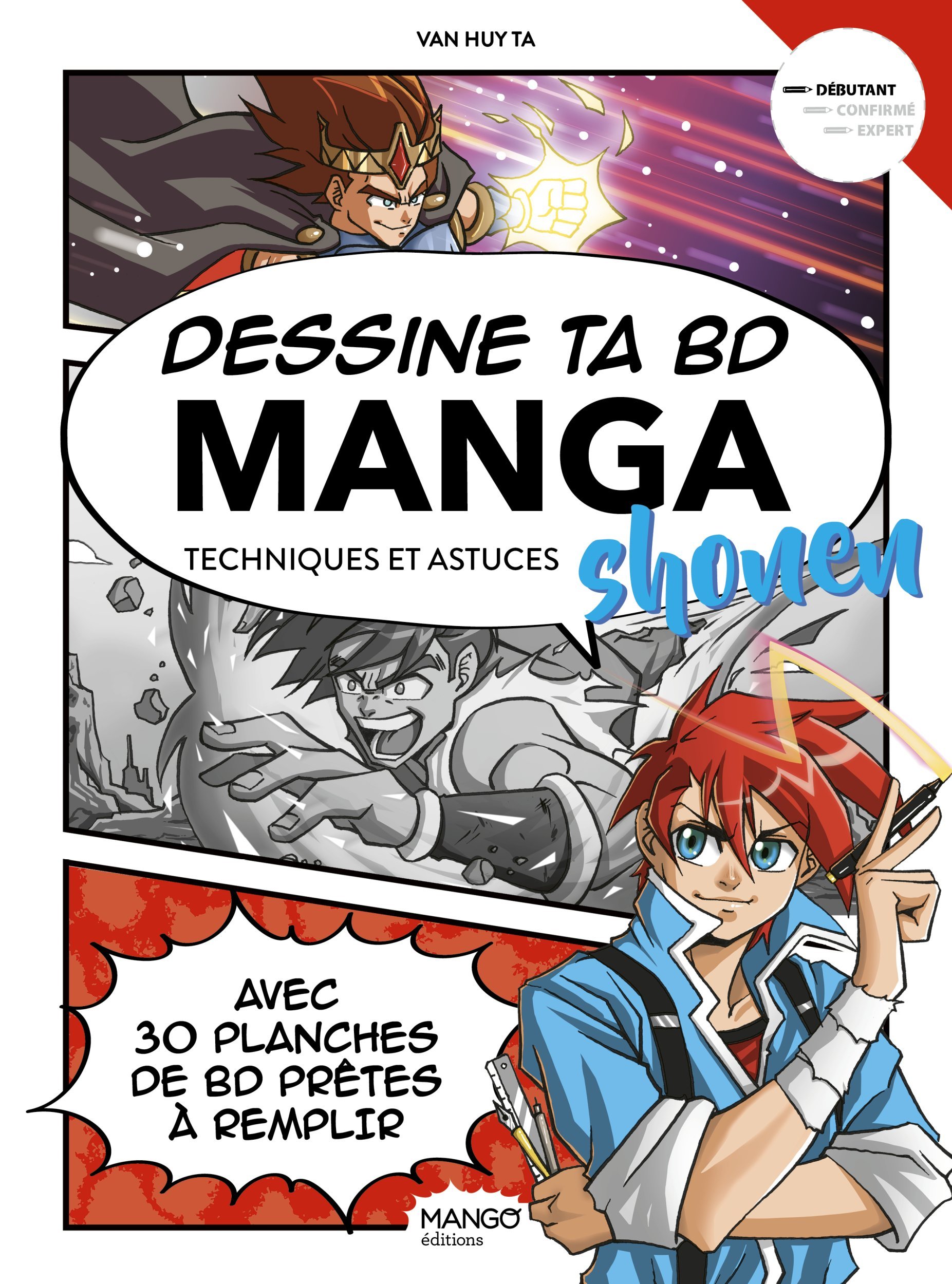 Dessine ta BD manga Shonen - Ta Van Huy - MANGO