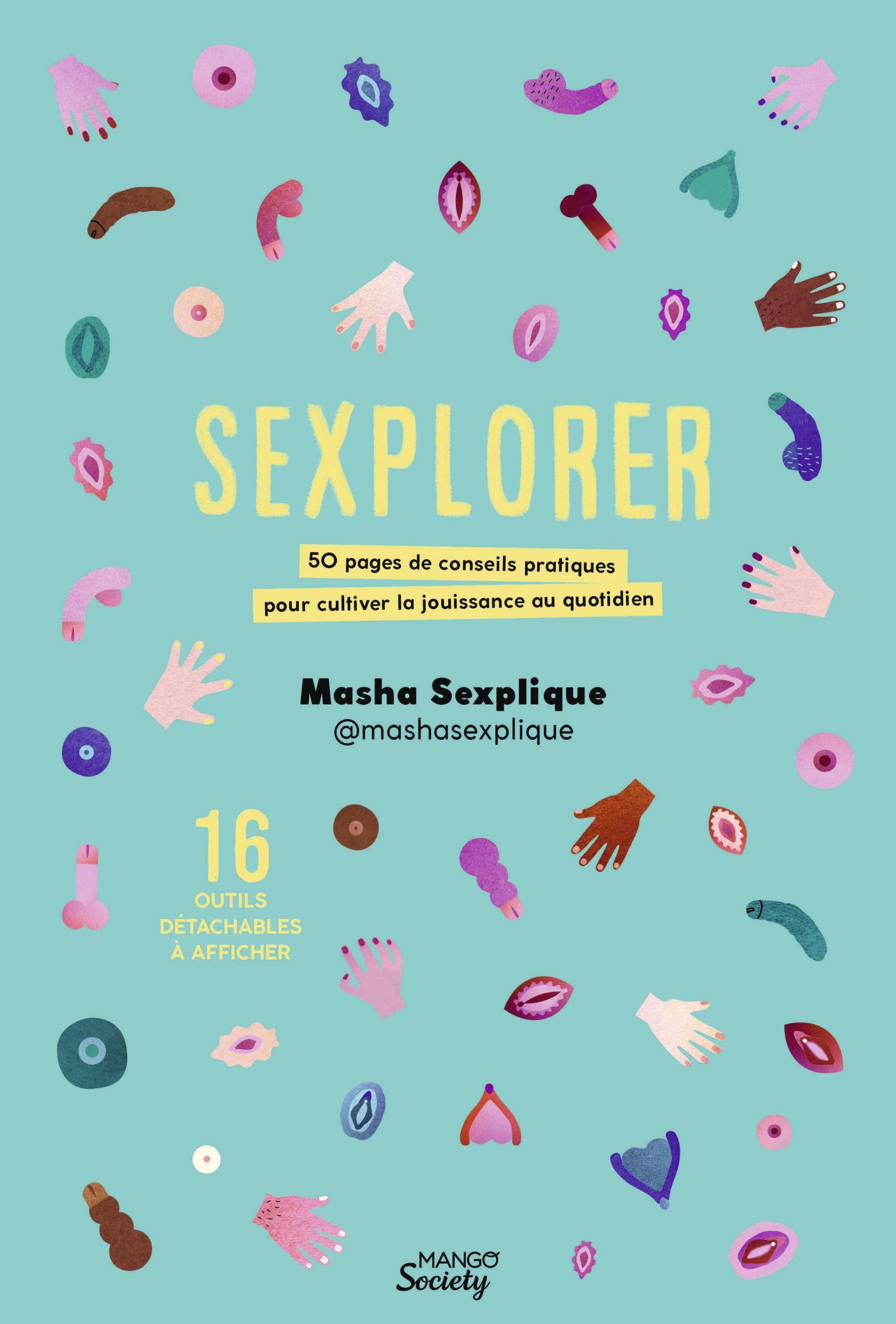 Sexplorer - Masha Sexplique Masha Sexplique, Giusiano Mélie - MANGO