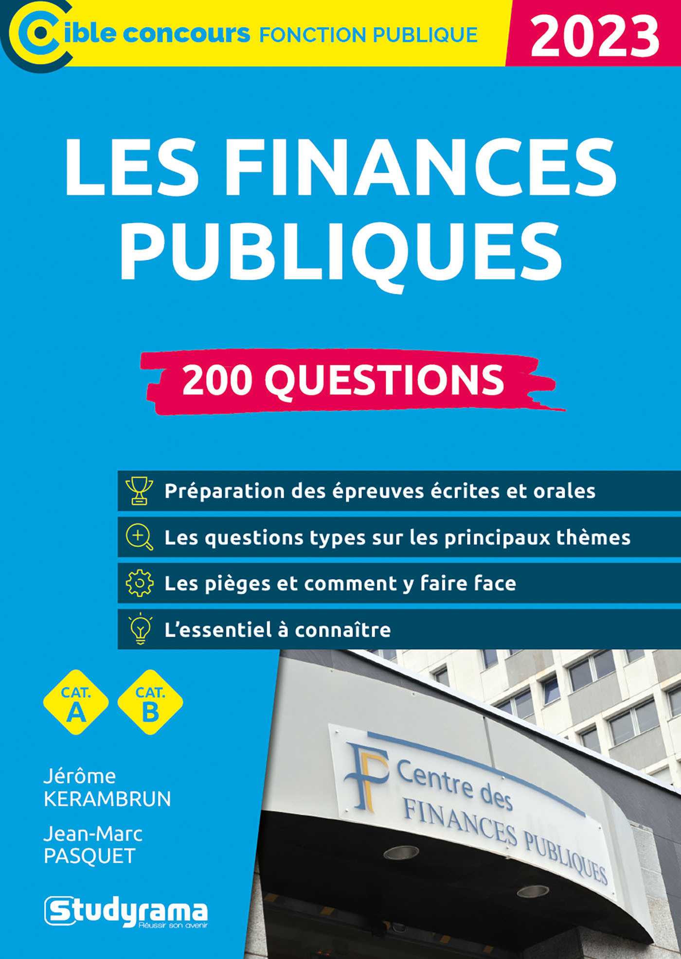 Les finances publiques – 200 questions (Catégories A et B –?Édition 2023) - Pasquet Jean-Marc, Kerambrun Jérôme - STUDYRAMA