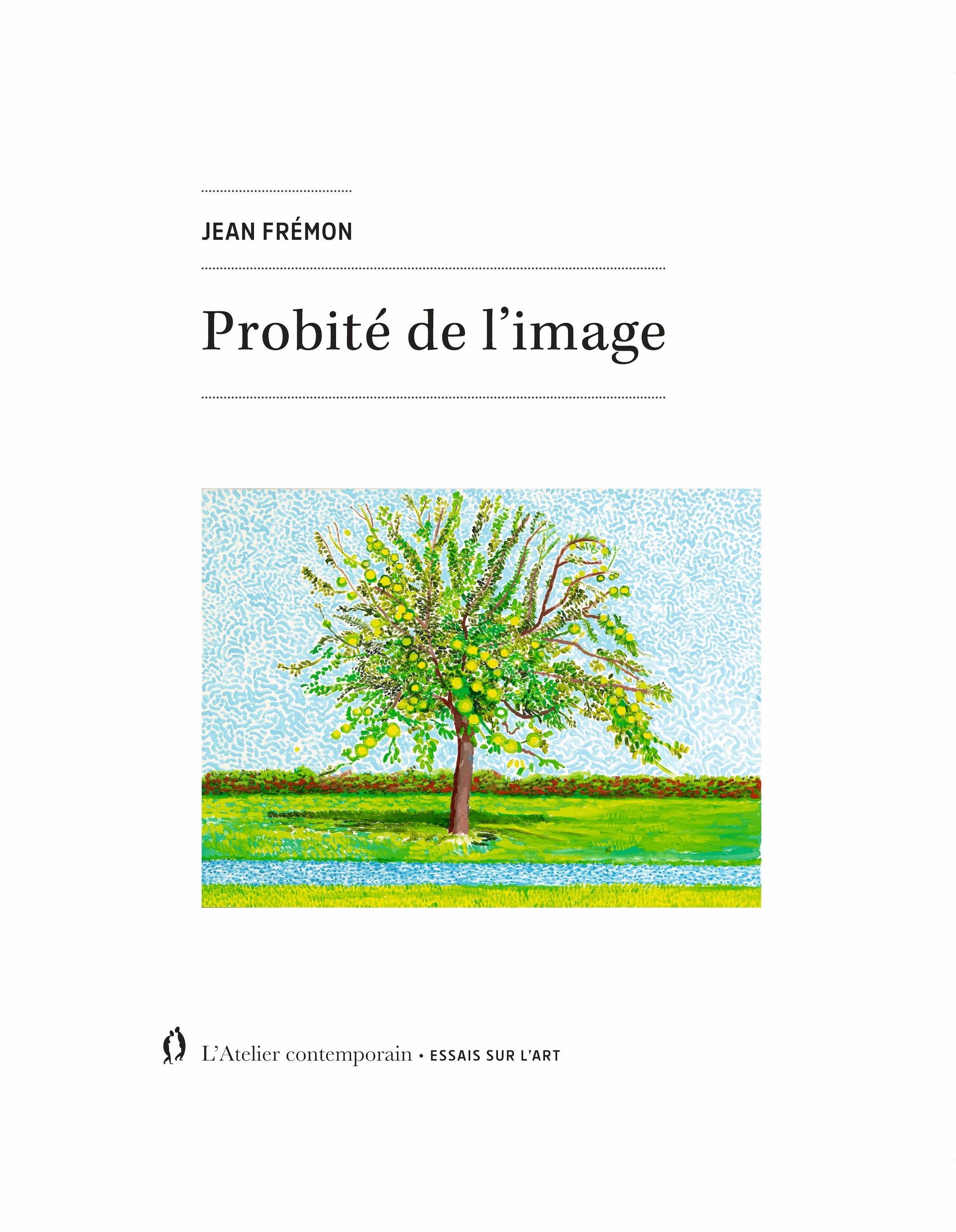 Probité de l'image - Frémon Jean - ATELIER CONT