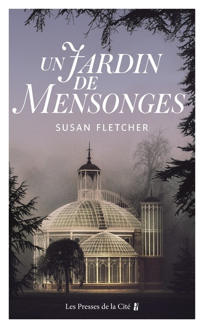 Un jardin de mensonges - Fletcher Susan, Chapman Isabelle - PRESSES CITE