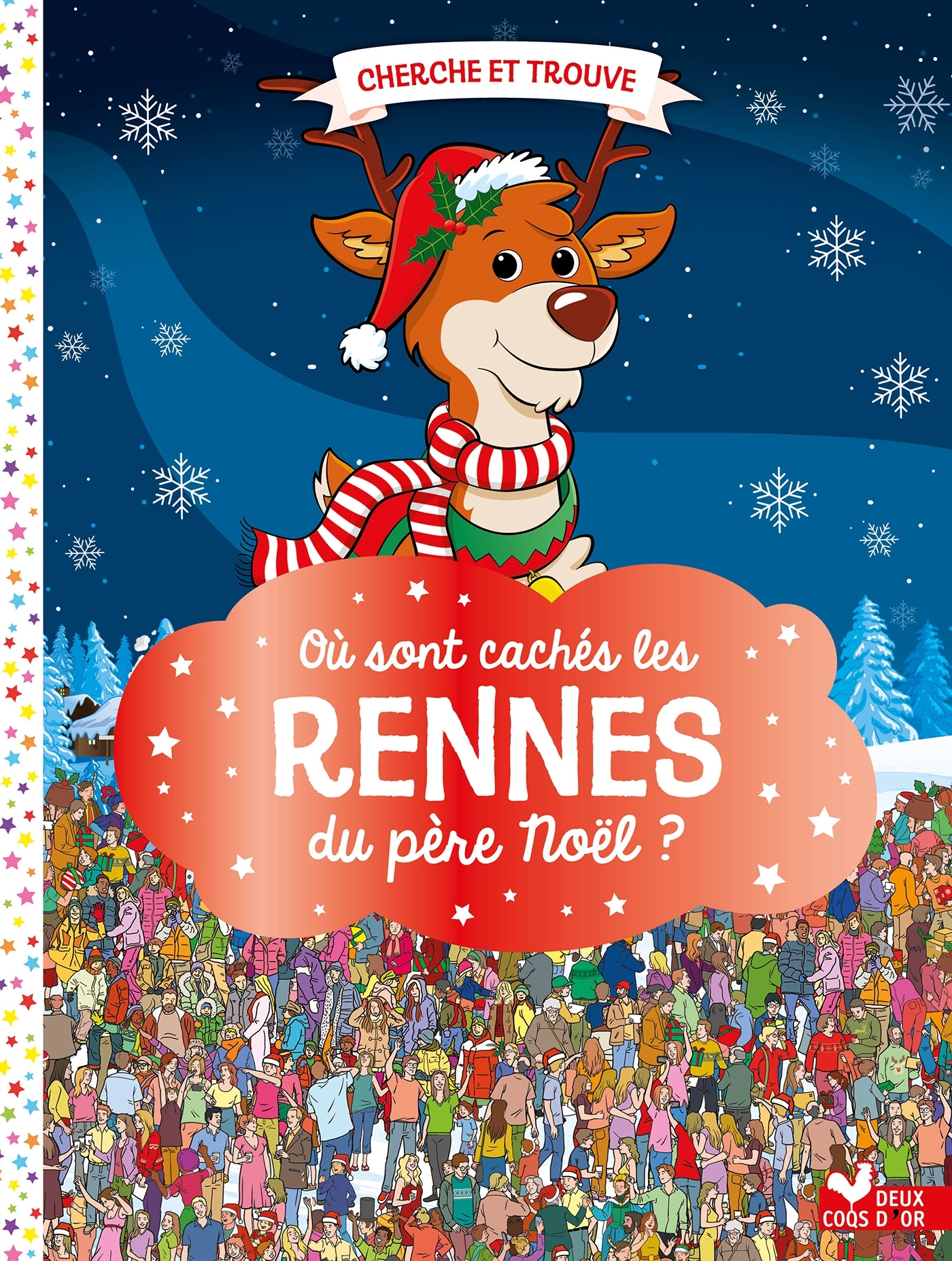 Où sont cachés les rennes du père Noël ? - Moran Paul - DEUX COQS D OR