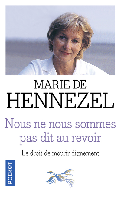 Nous ne nous sommes pas dit au revoir - Hennezel Marie de - POCKET