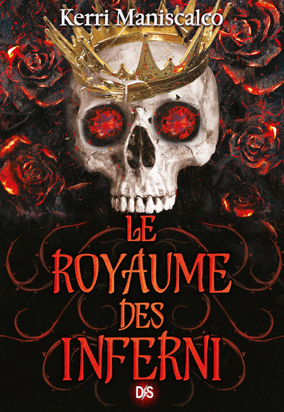 Le Royaume des Inferni (broché) - Tome 03 - Maniscalco Kerri, Demoulin Axelle, Ancion Nicolas - DE SAXUS