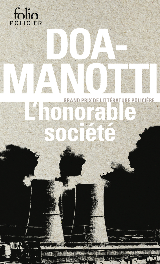 L'honorable société - DOA , MANOTTI Dominique - FOLIO