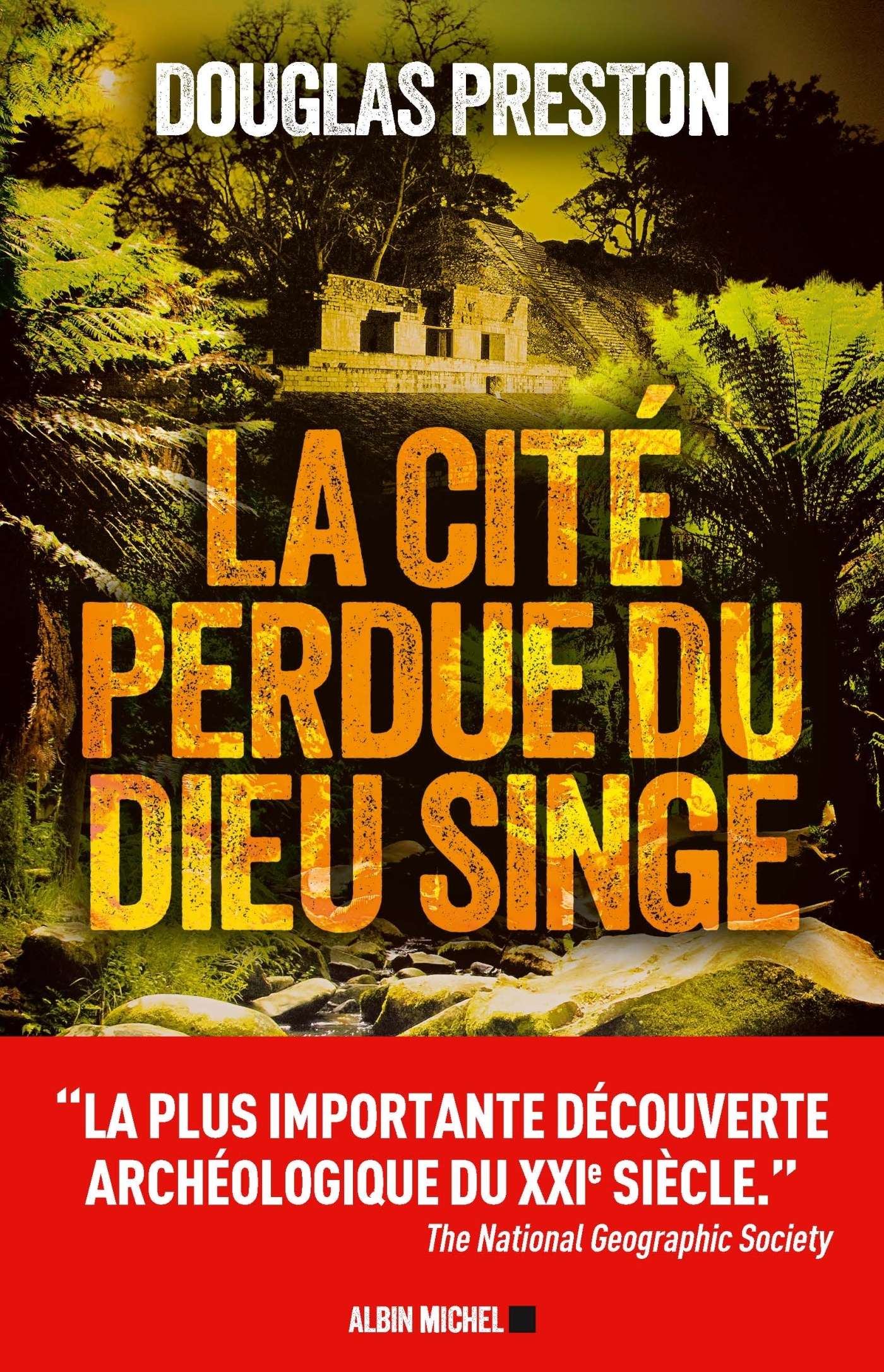 La Cité perdue du dieu singe - Preston Douglas, Mangin Magali - ALBIN MICHEL