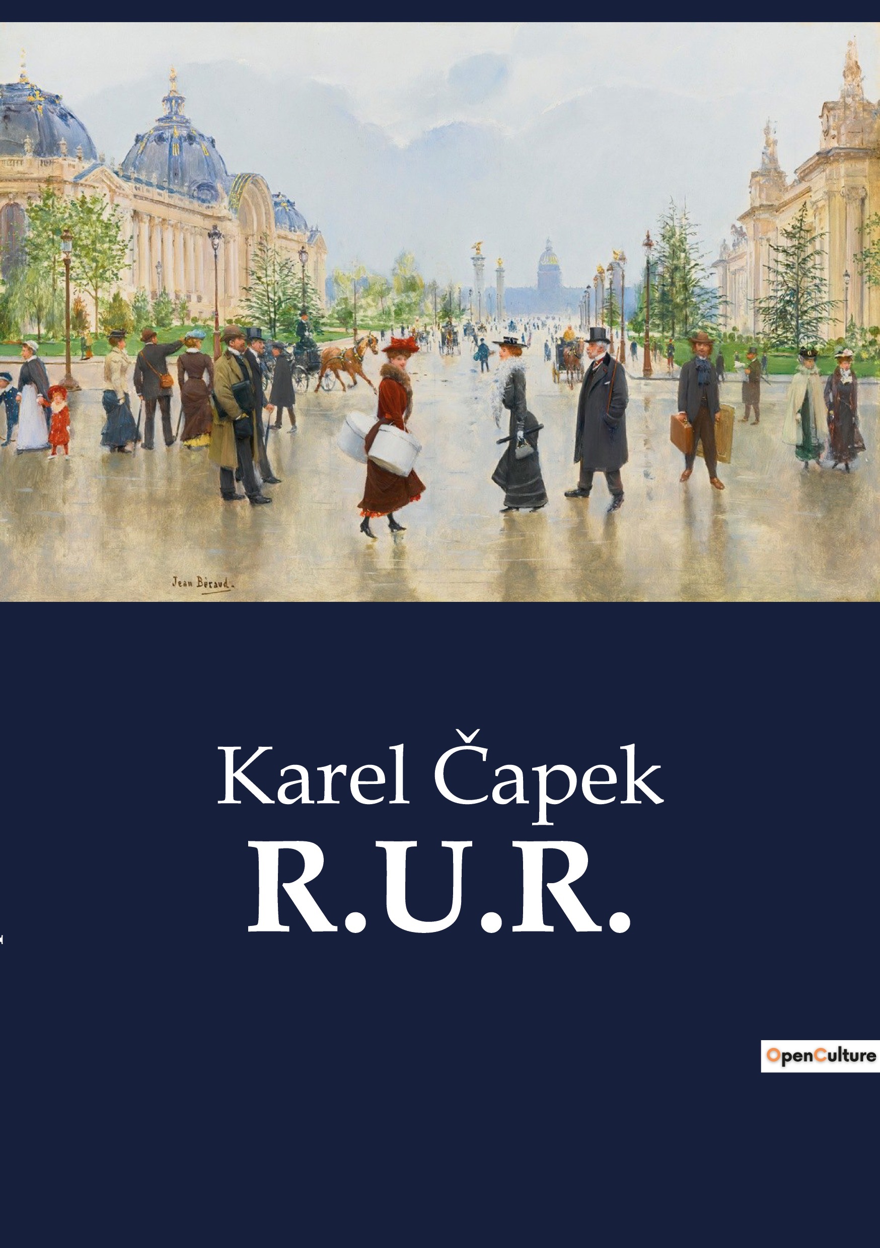 R.U.R. - Capek Karel, ¿apek Karel - CULTUREA