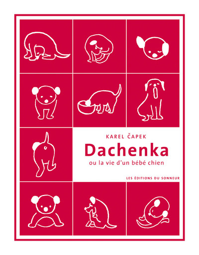 Dachenka ou la vie d'un bébé chien - Capek Karel - SONNEUR