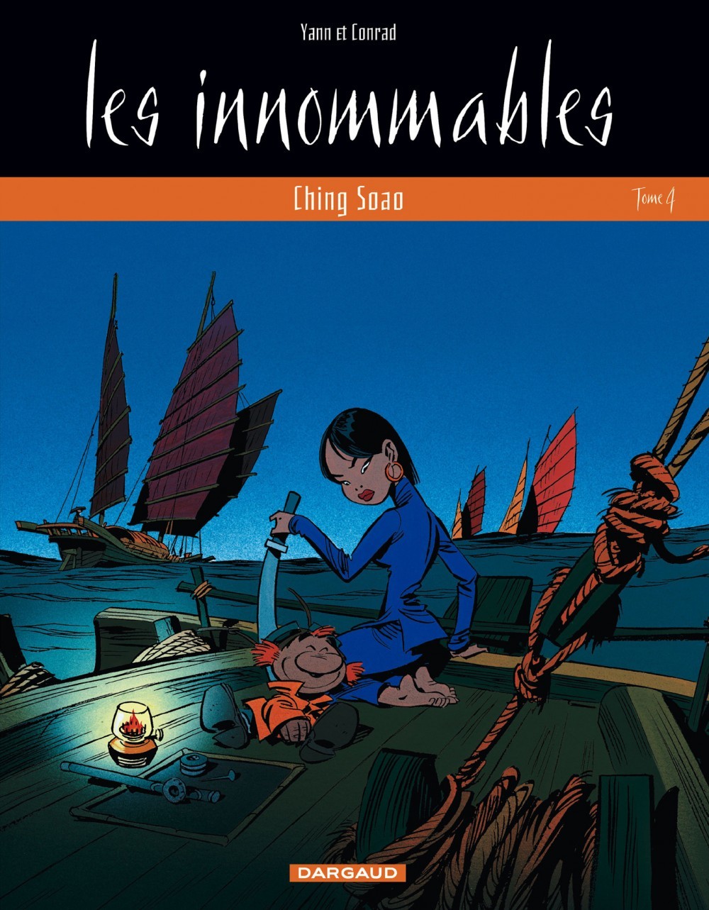 Les Innommables  - Tome 4 - Ching Soao - Conrad Didier Conrad Didier, YANN YANN, Conrad Didier , Yann  - DARGAUD