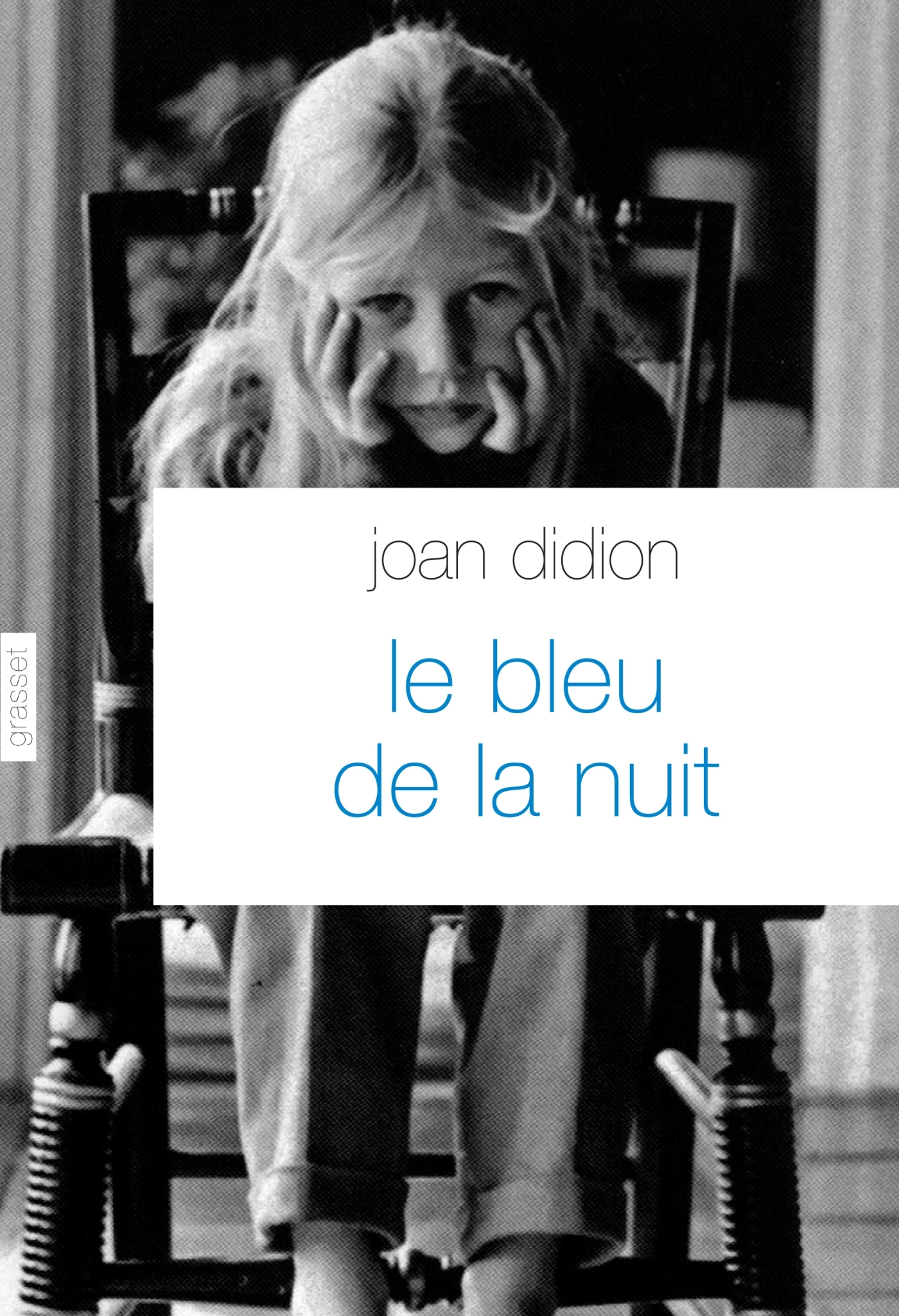 Le bleu de la nuit - Didion Joan - GRASSET