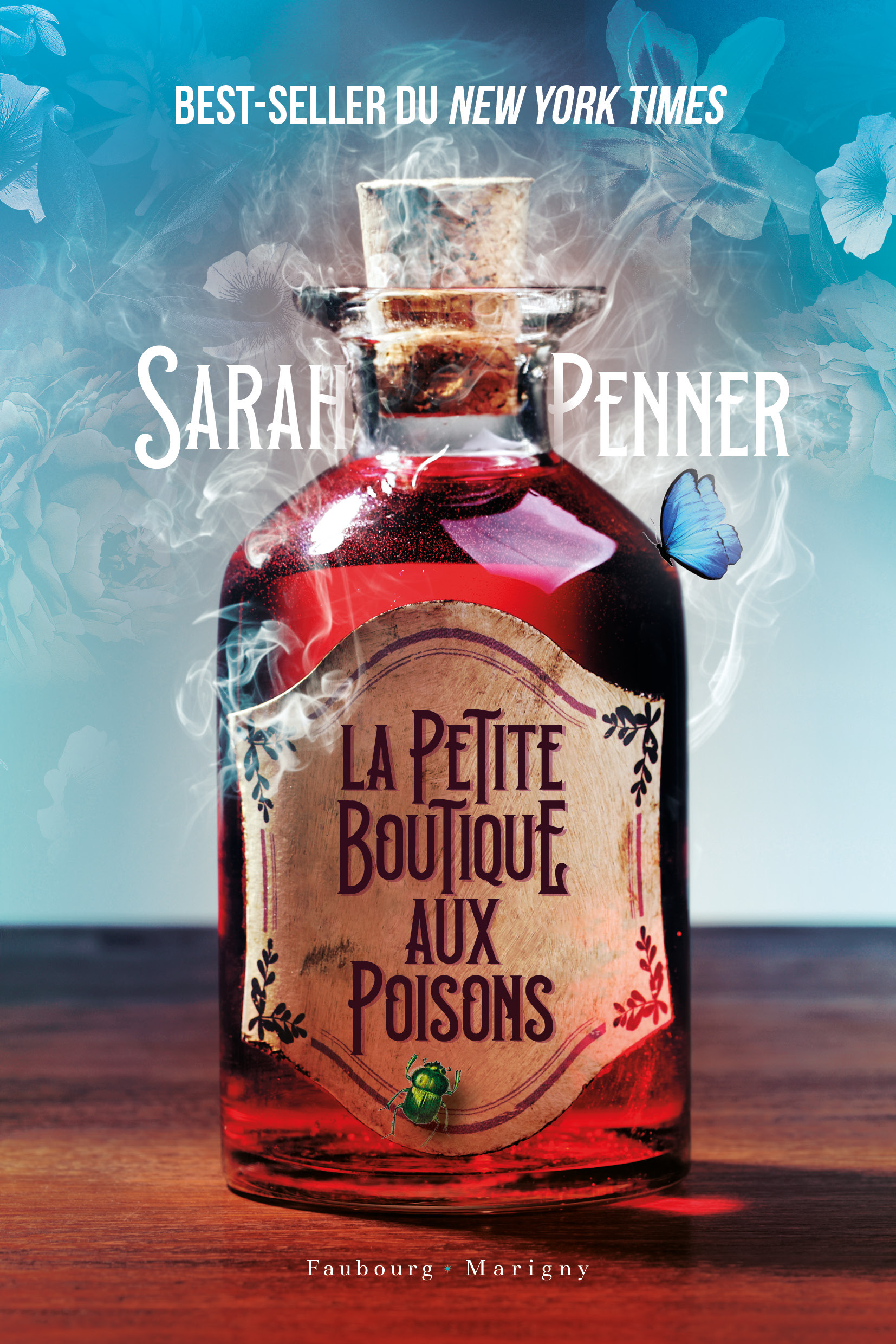 La petite boutique aux poisons  - Penner Sarah - FAUBOURG MARIGN