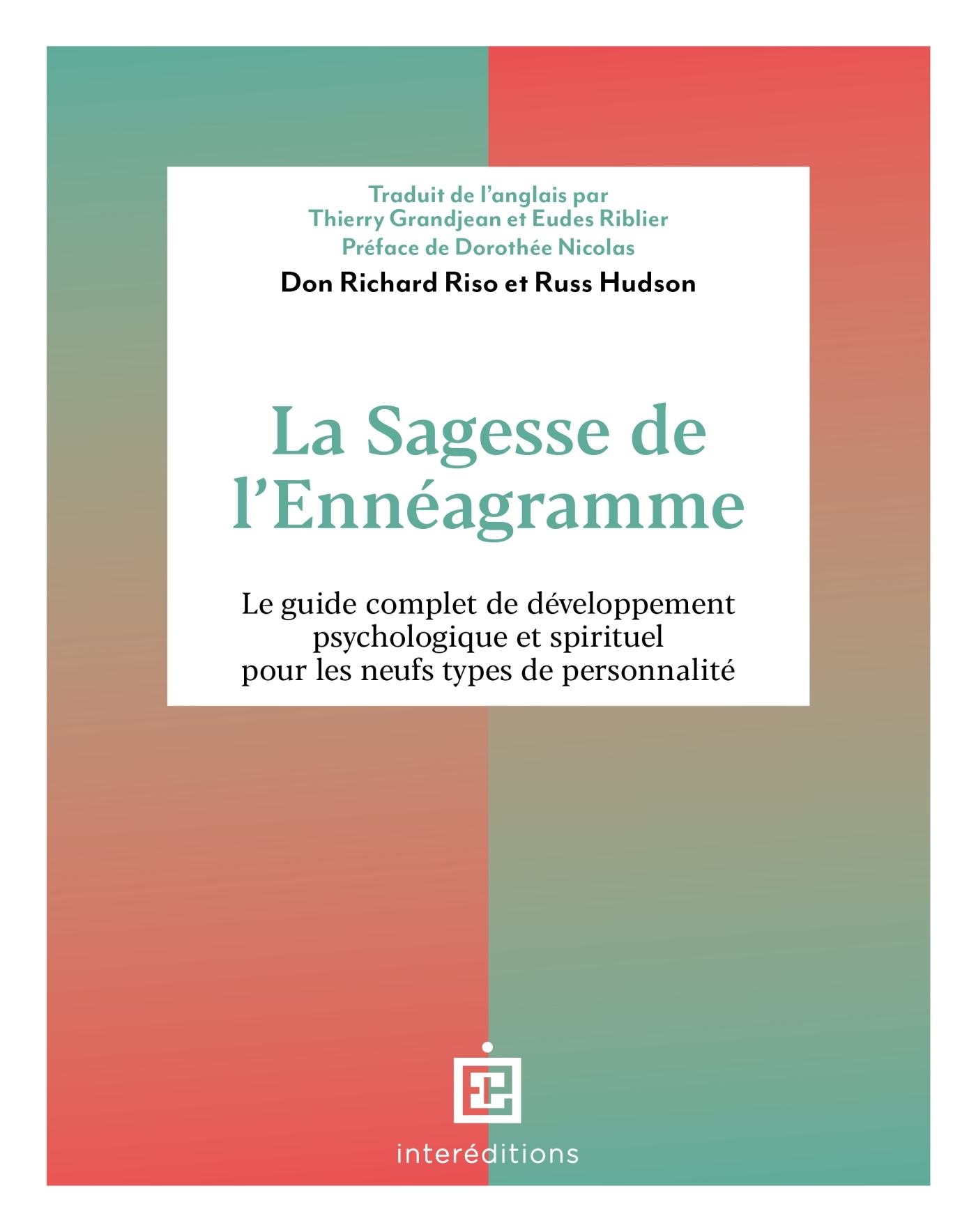 La Sagesse de l'Ennéagramme - Riso Don Richard, Hudson Russ - INTEREDITIONS