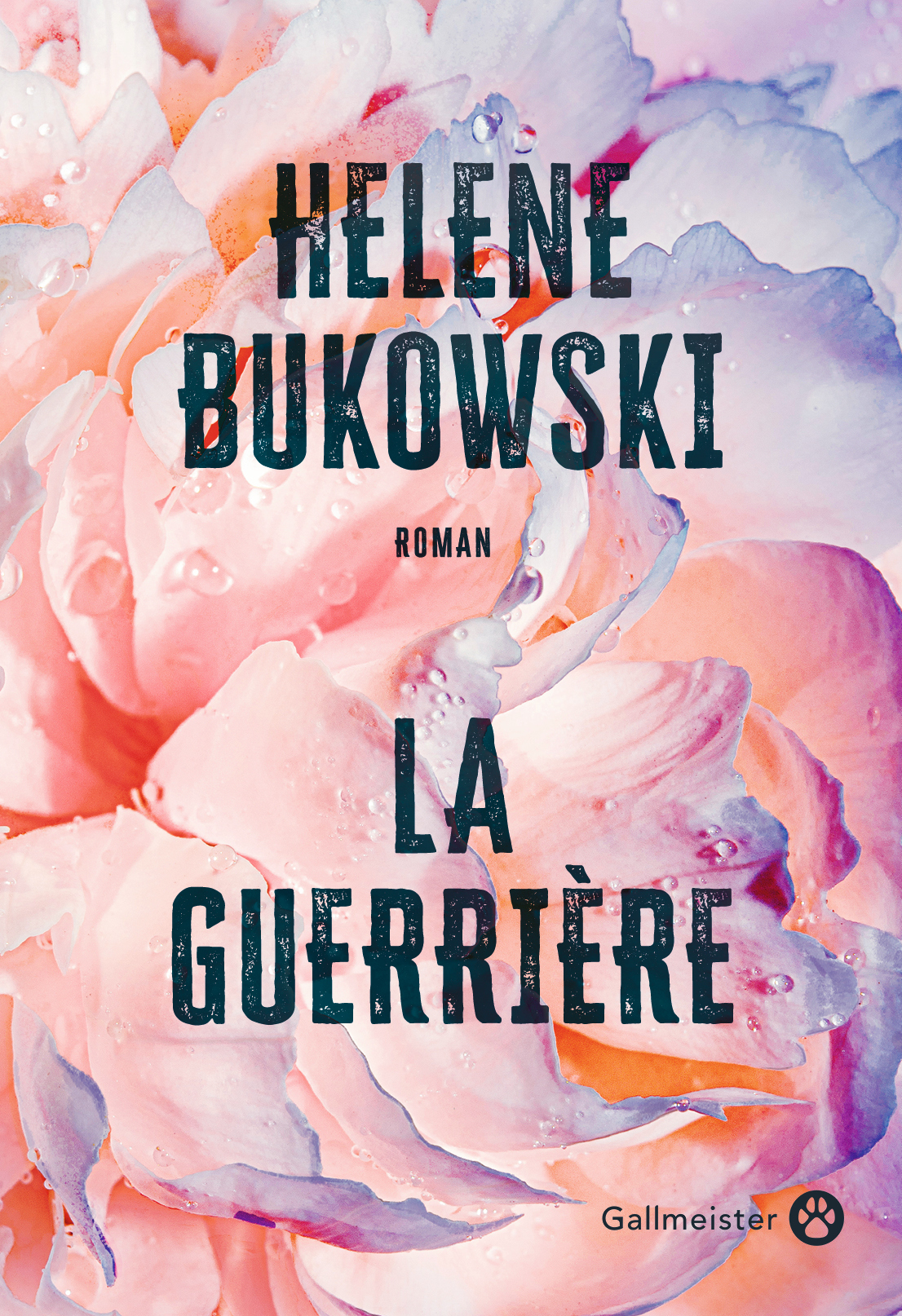 La guerrière - Bukowski Helene, Guillerm Elisabeth L. - GALLMEISTER