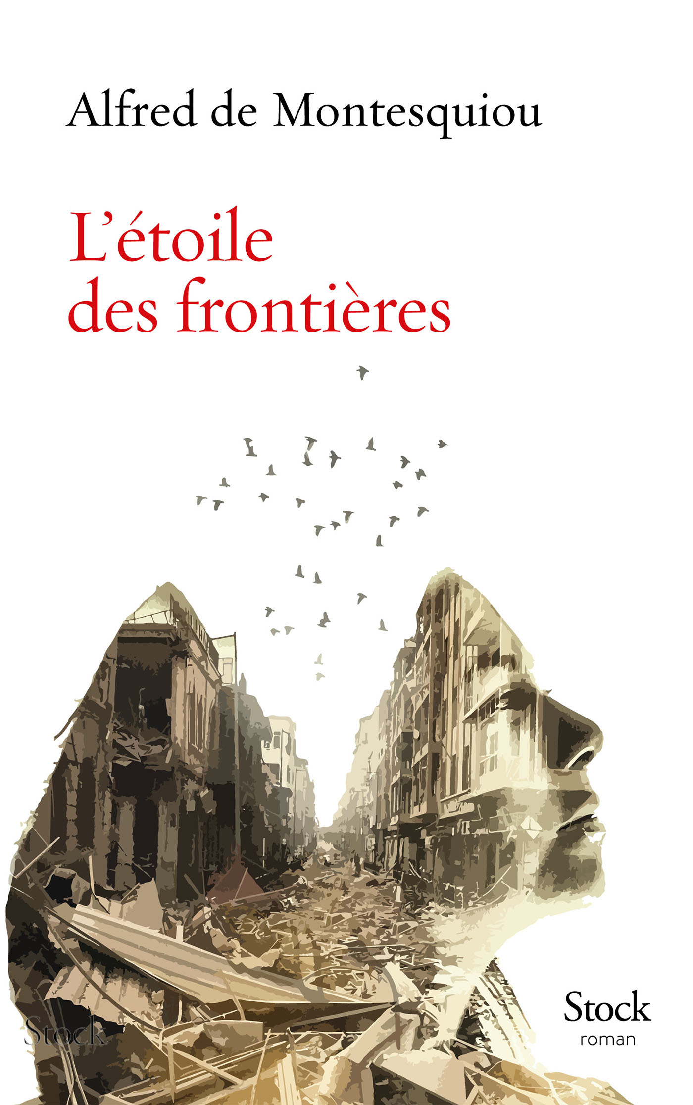 L'étoile des frontières - de Montesquiou Alfred - STOCK