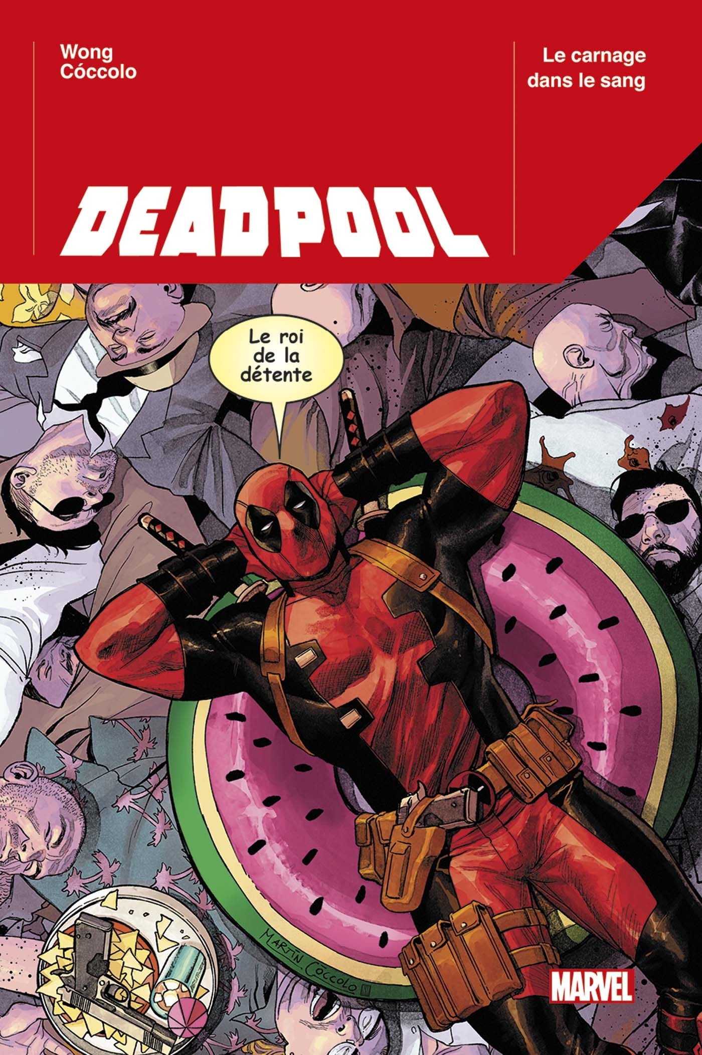 Deadpool T01 : Le carnage dans le sang - Wong Alyssa, Coccolo Martin - PANINI