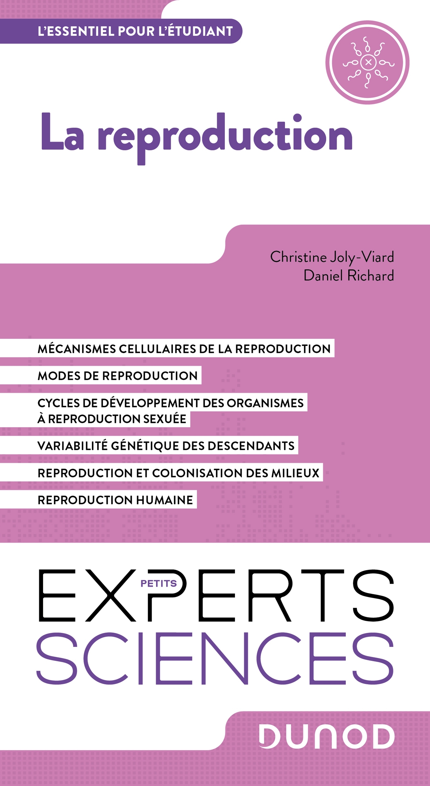 La reproduction - Joly-Viard Christine, Richard Daniel - DUNOD La reproduction - Joly-Viard Christine, Richard Daniel - DUNOD
