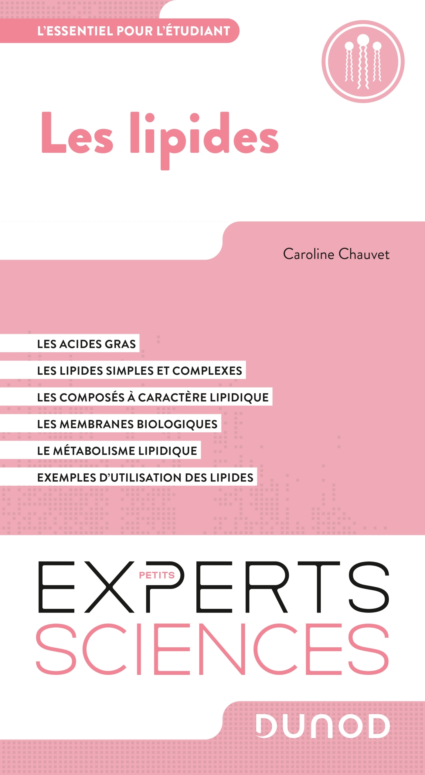 Les lipides - Chauvet Caroline - DUNOD Les lipides - Chauvet Caroline - DUNOD