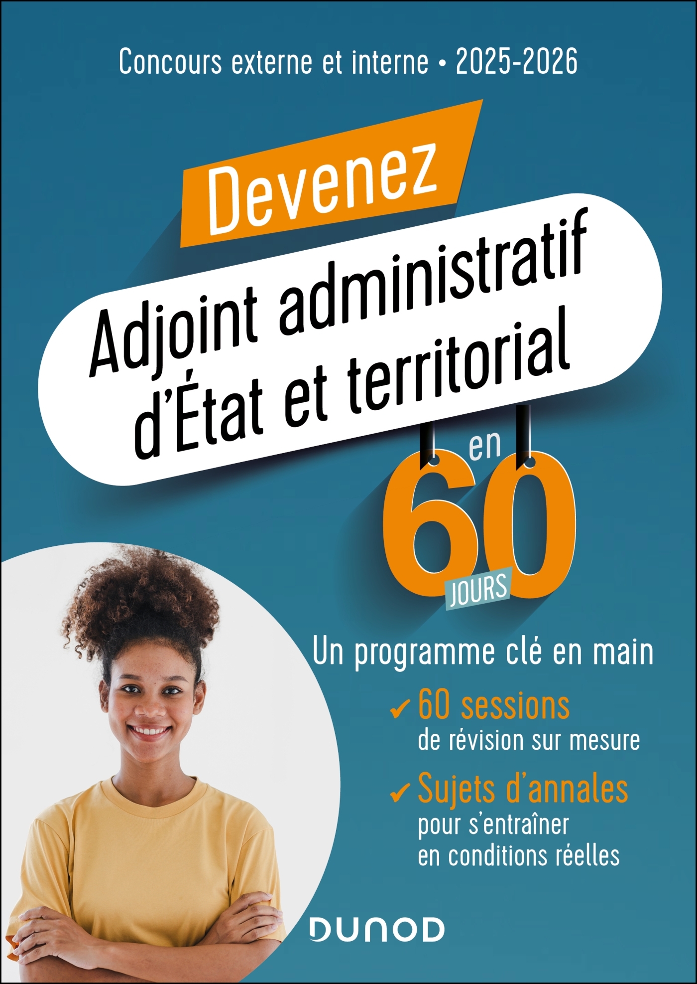 Devenez Adjoint administratif d'État et territorial en 60 jours - Belleney Delphine, Passoni Laure, Pelettier Corinne, Nadaraj Nathalie, Serrurier Enguerrand, Jeanguenin Jeremy - DUNOD