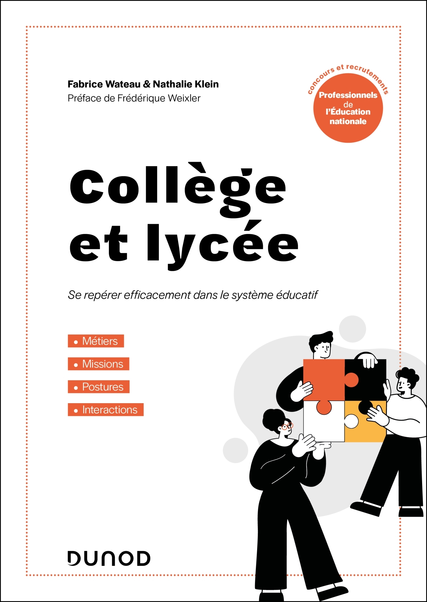 Collège et lycée - Se repérer efficacement dans le système éducatif - Klein Nathalie, Wateau Fabrice - DUNOD