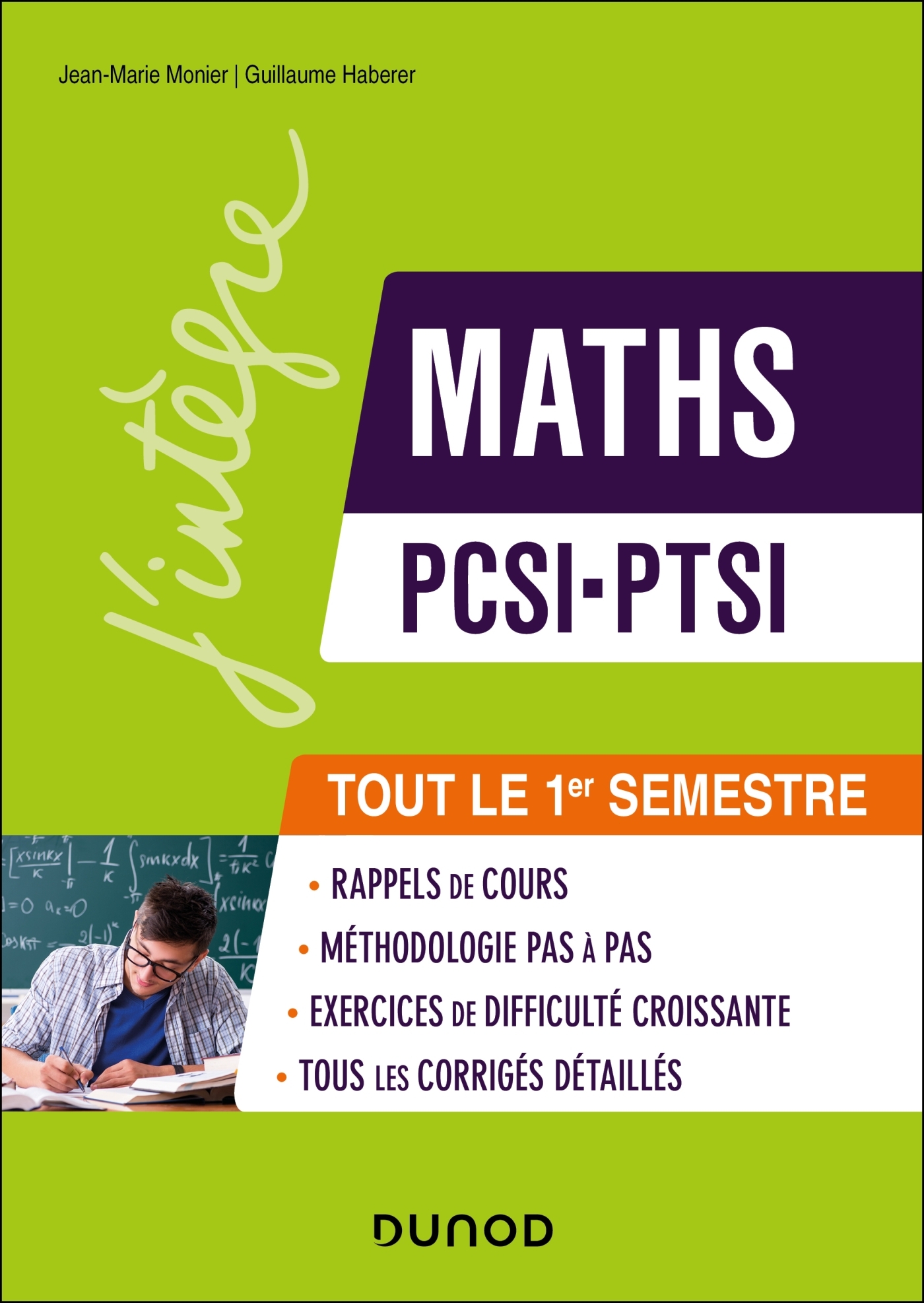 Maths PCSI-PTSI - Tout le 1er semestre - Monier Jean-Marie, Haberer Guillaume - DUNOD Maths PCSI-PTSI - Tout le 1er semestre - Monier Jean-Marie, Haberer Guillaume - DUNOD