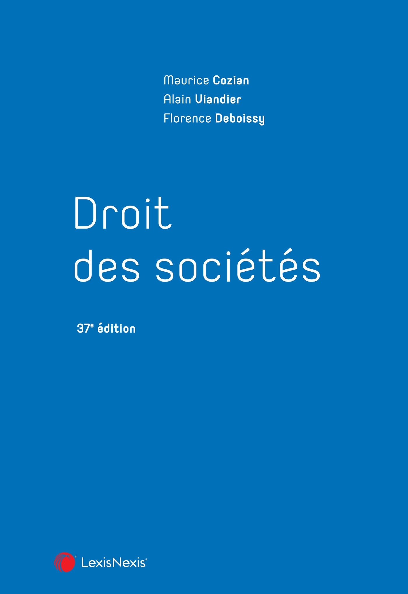 Droit des sociétés - Maurice Cozian - LEXISNEXIS