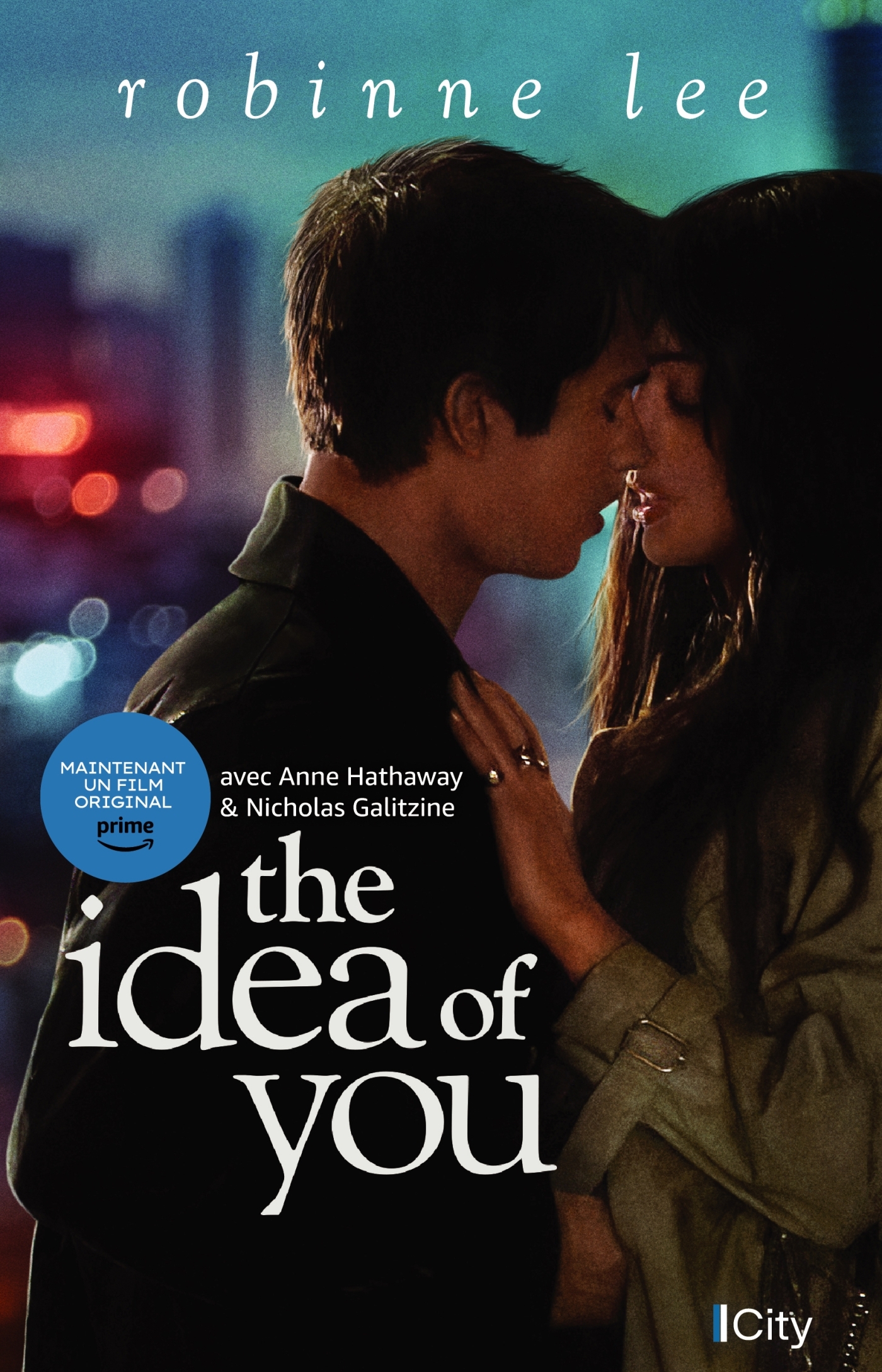 THE IDEA OF YOU - LEE ROBINNE - CITY