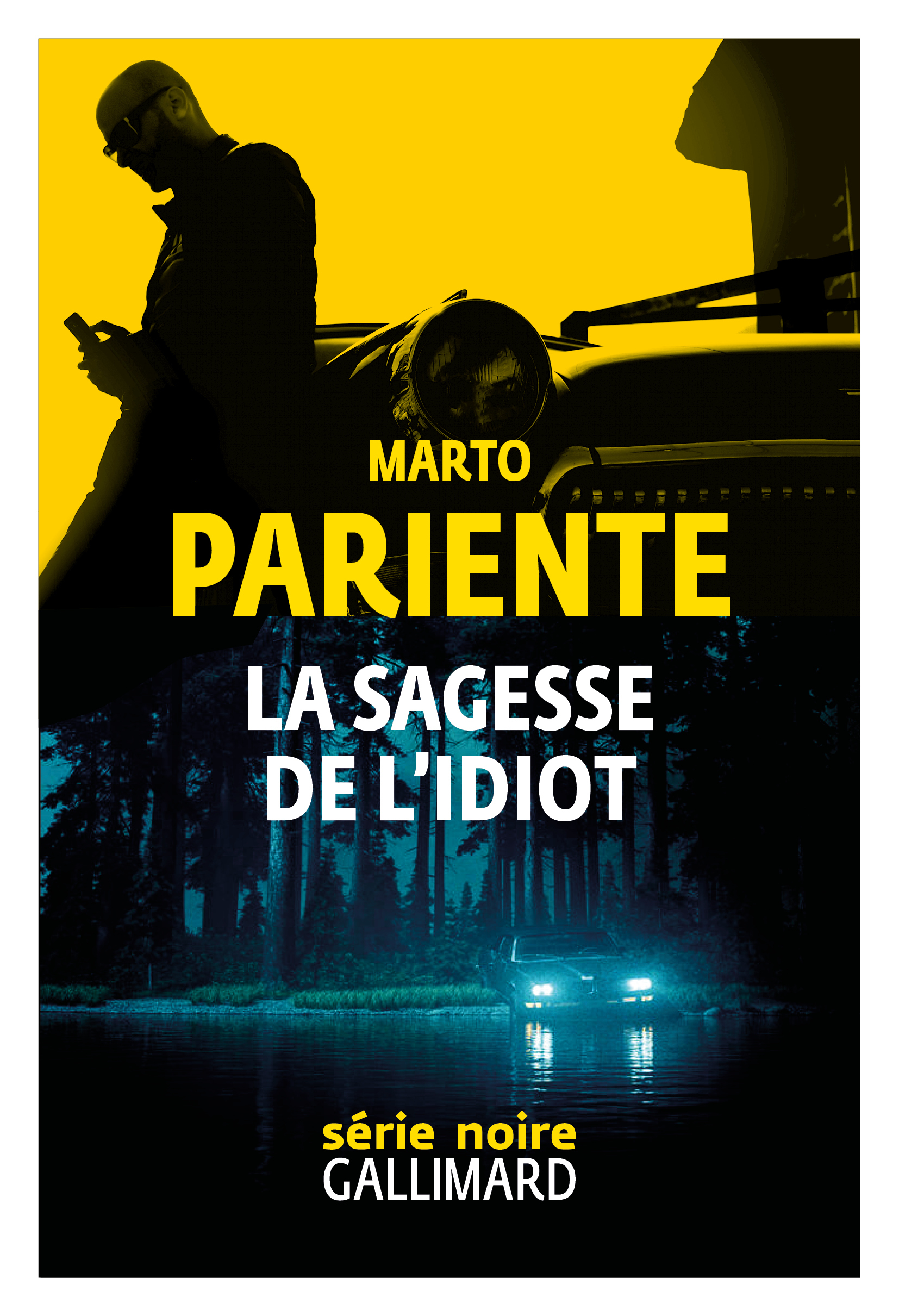 La sagesse de l'idiot - Pariente Marto, Rutés Sébastien - GALLIMARD