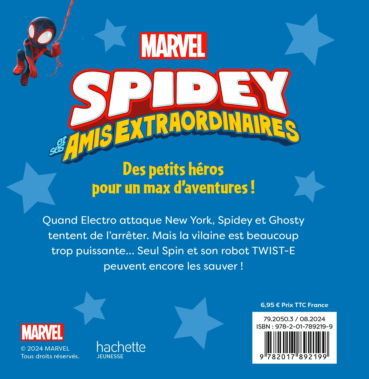 SPIDEY ET SES AMIS EXTRAORDINAIRES - Mission pour Miles - MARVEL - XXX - DISNEY HACHETTE