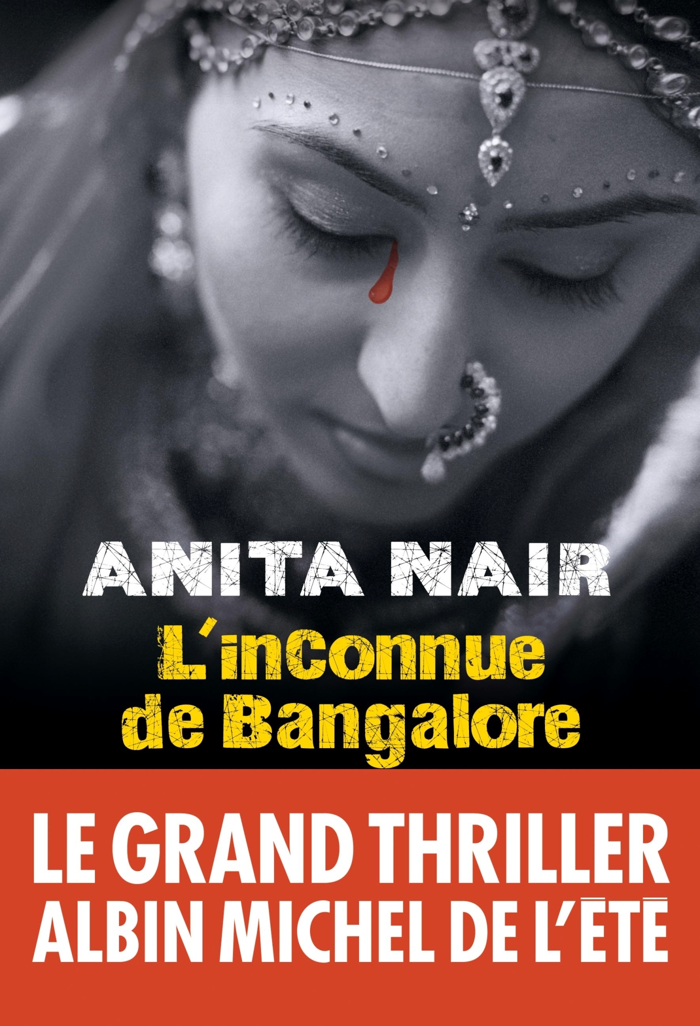 L'Inconnue de Bangalore - Nair Anita, Vitalios Dominique - ALBIN MICHEL