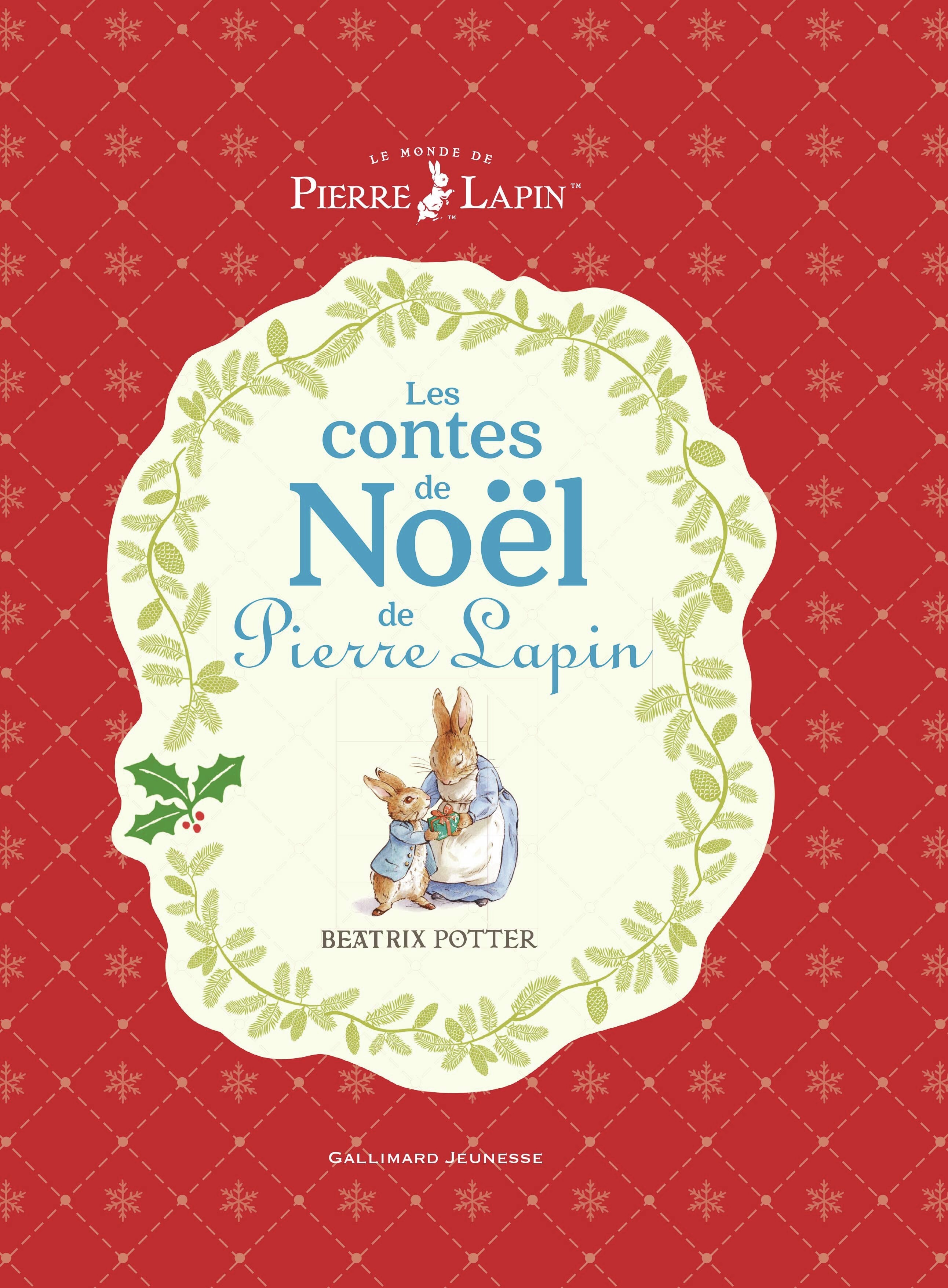 Les contes de Noël de Pierre Lapin - Potter Beatrix, un collectif de traducteurs  - GALLIMARD JEUNE