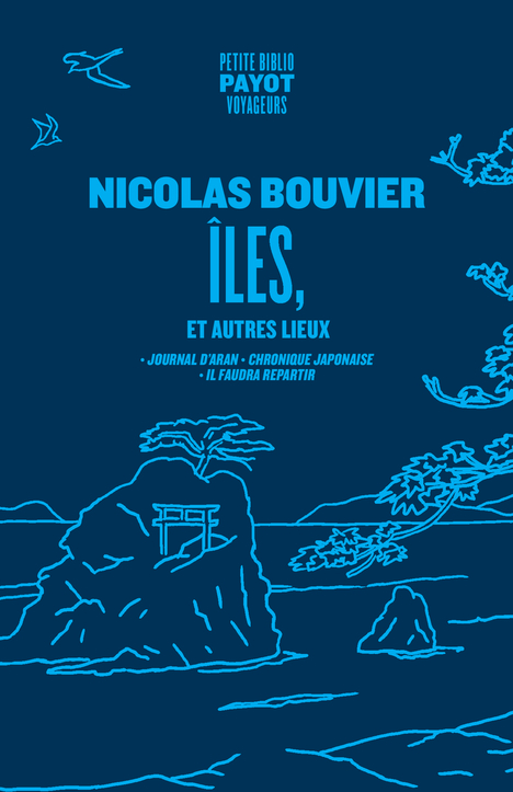 Îles, et autres lieux - BOUVIER Nicolas - PAYOT