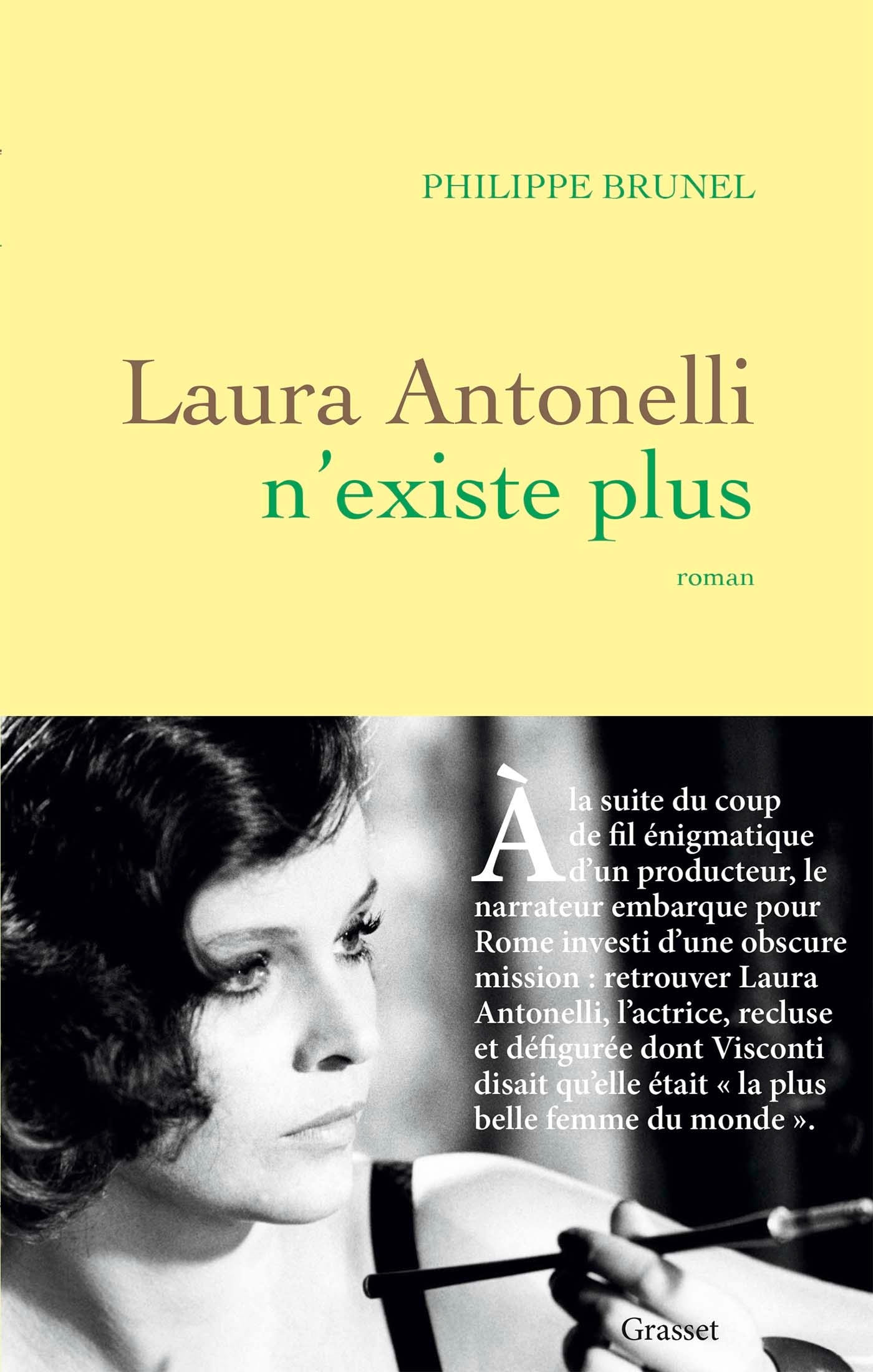 Laura Antonelli n'existe plus - Brunel Philippe - GRASSET