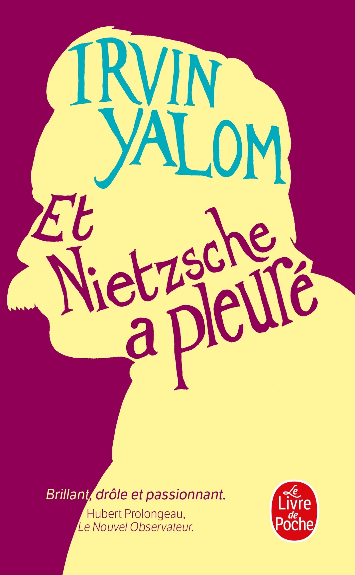 Et Nietzsche a pleuré - Yalom Irvin - LGF