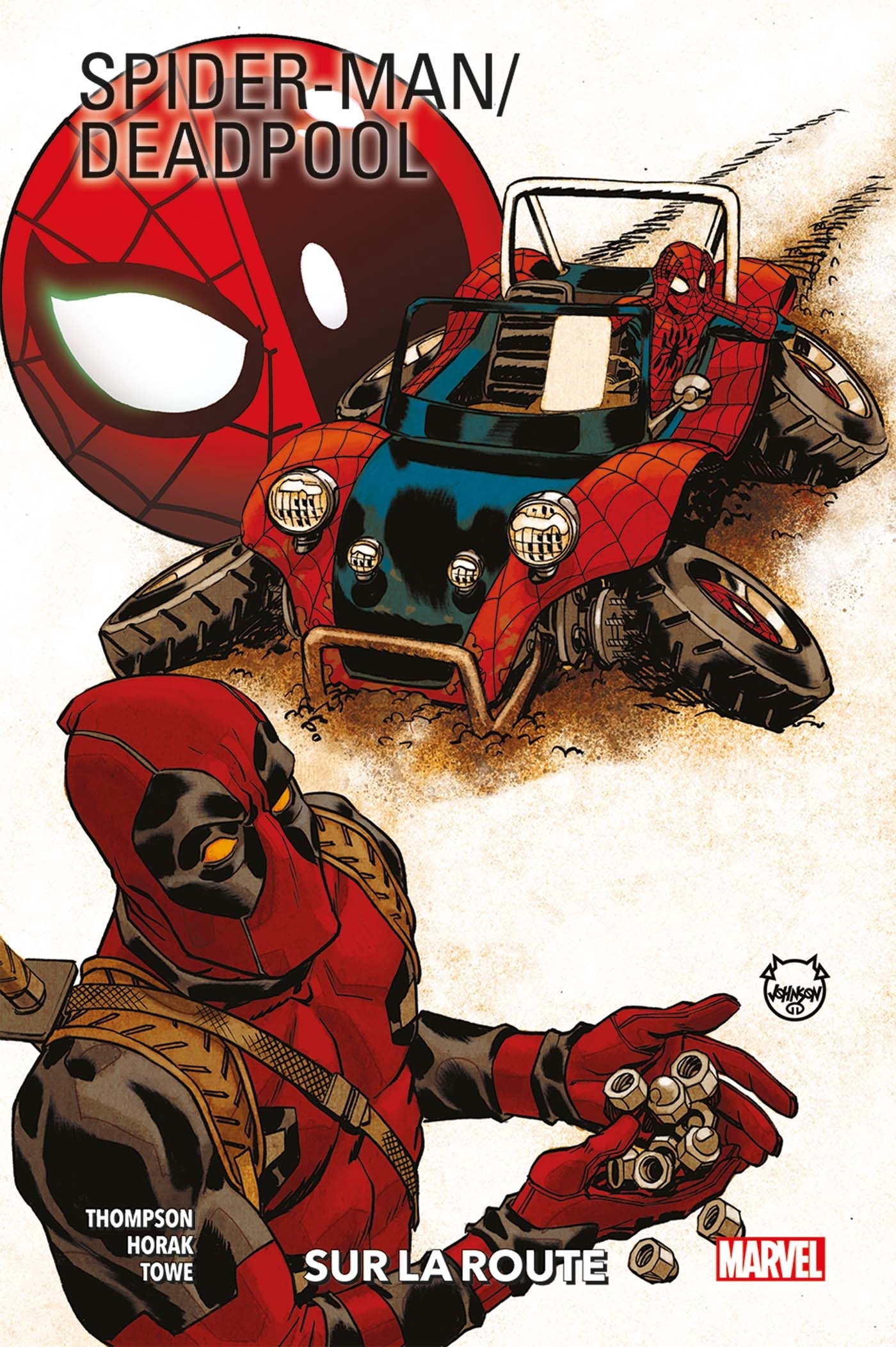 Spider-Man / Deadpool T02 : Sur la route - Thompson Robbie, Horak Matt, Towe James - PANINI