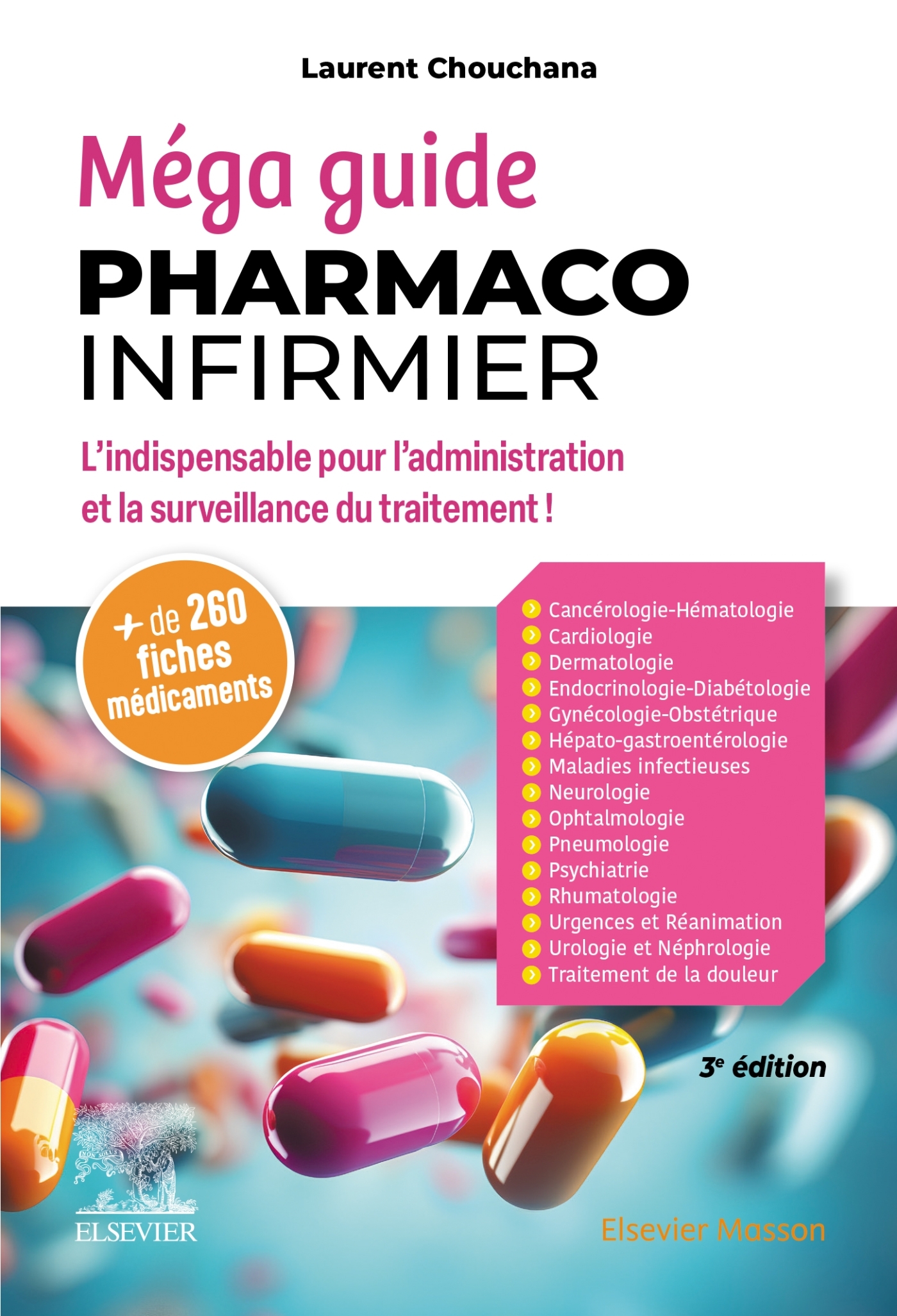 Méga Guide Pharmaco Infirmier - Chouchana Laurent, Dussaule Nadine - MASSON